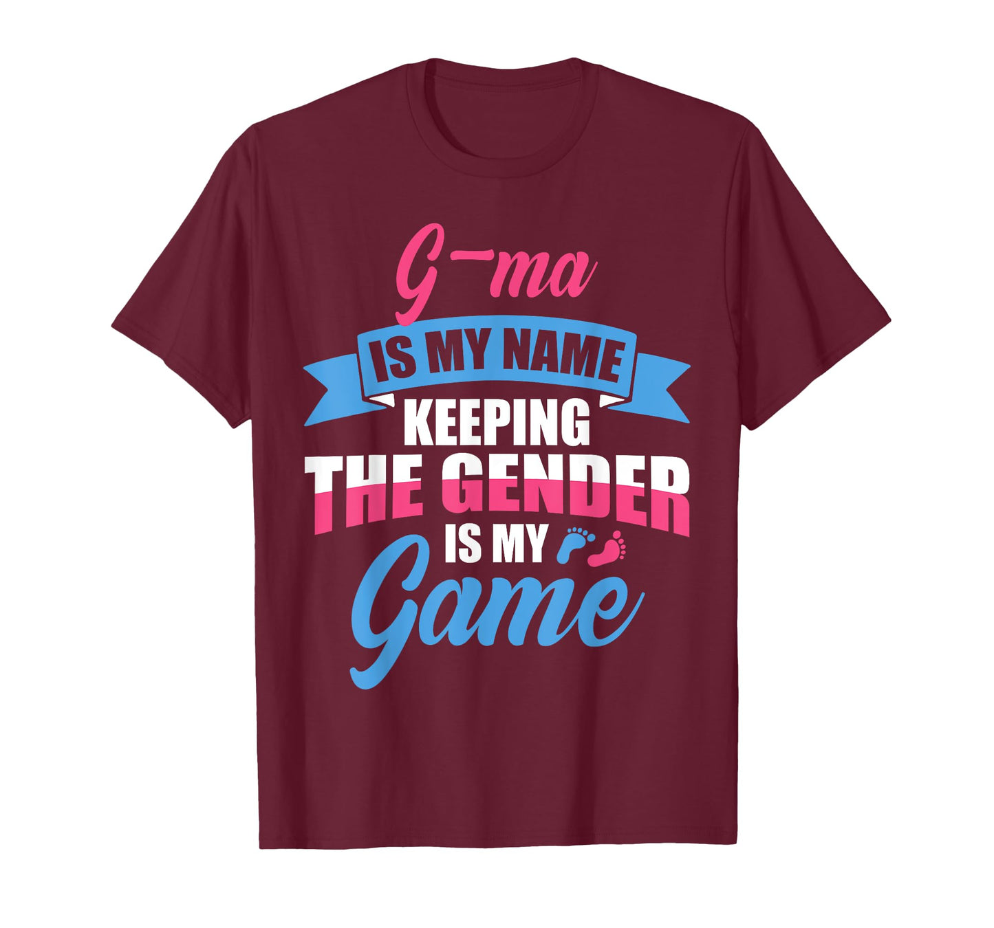 Gender Reveal Quote for a Keeper Of The Gender G-MA Family T-Shirt