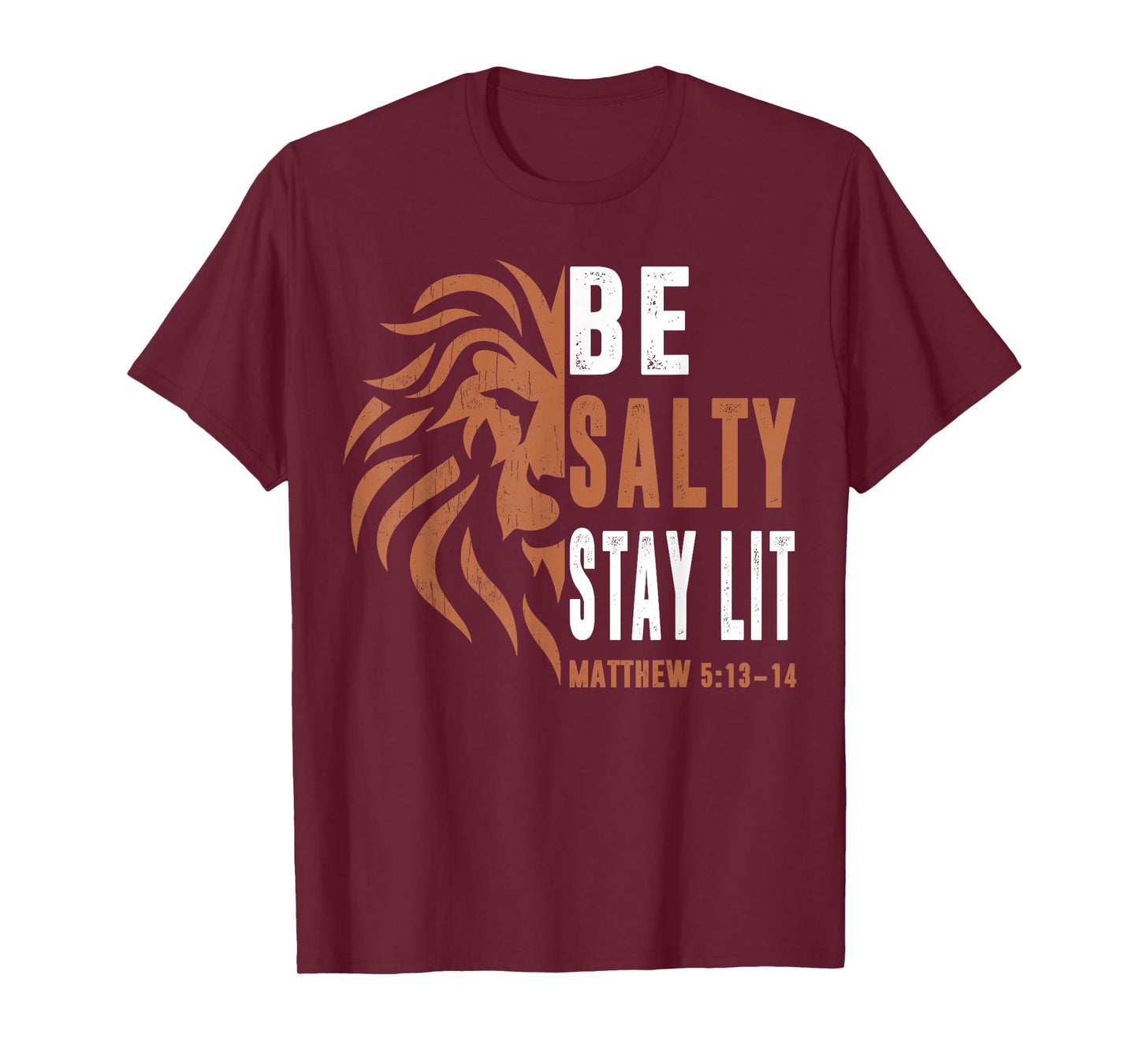 Dad Christian-Shirt Be Salty Stay Lit Men Lion Faith Jesus T-Shirt