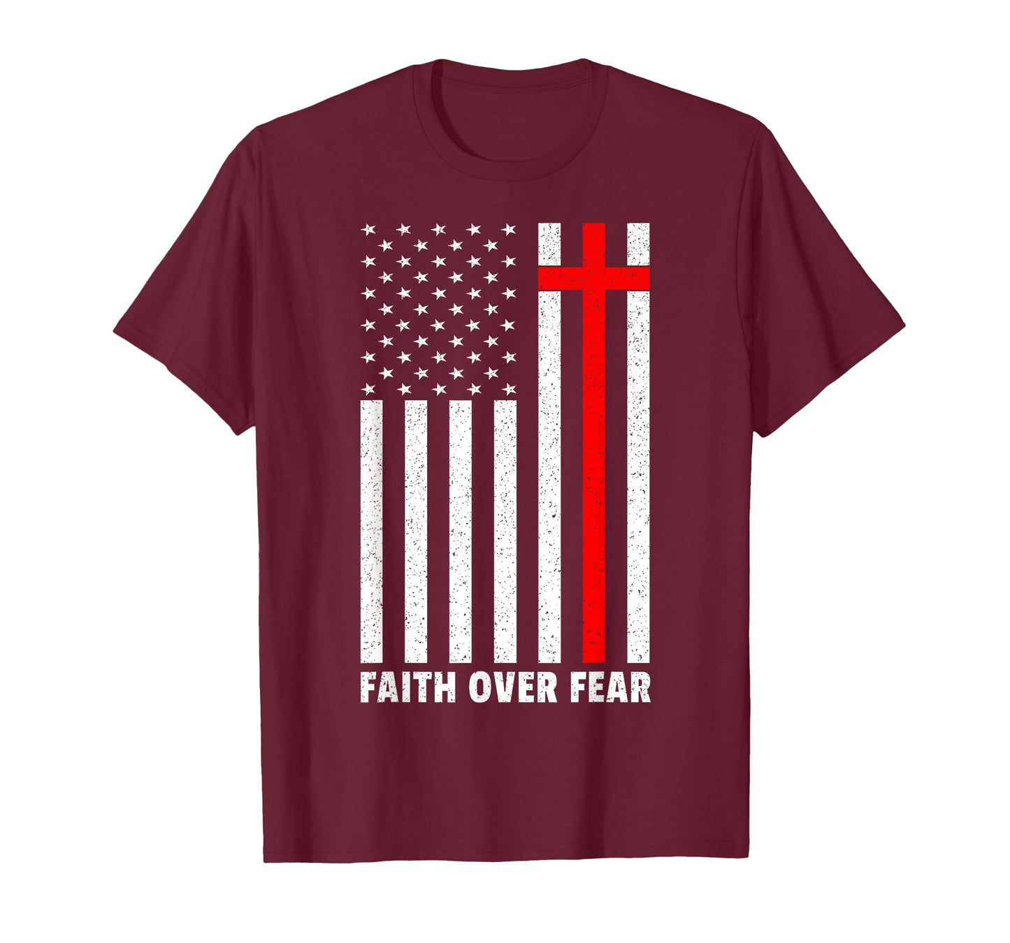 Faith Over Fear Cross Christ USA Flag American US Christian T-Shirt