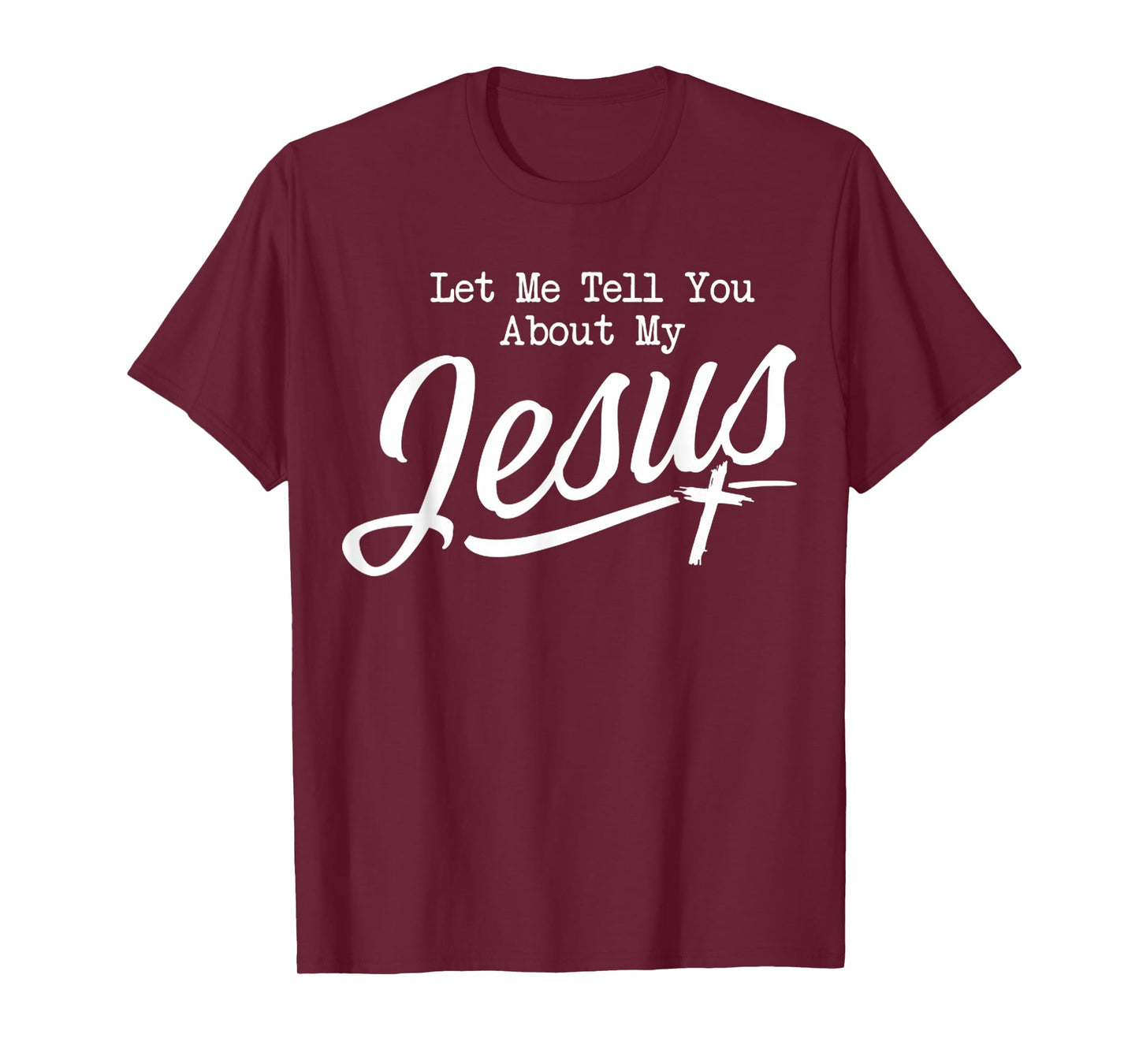 Funny Let Me Tell You About My Jesus Christian Bible. T-Shirt