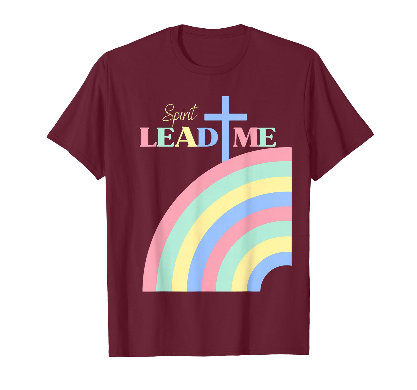 Spirit Lead Me Pastel Rainbow Christian Faith Inspirational T-Shirt