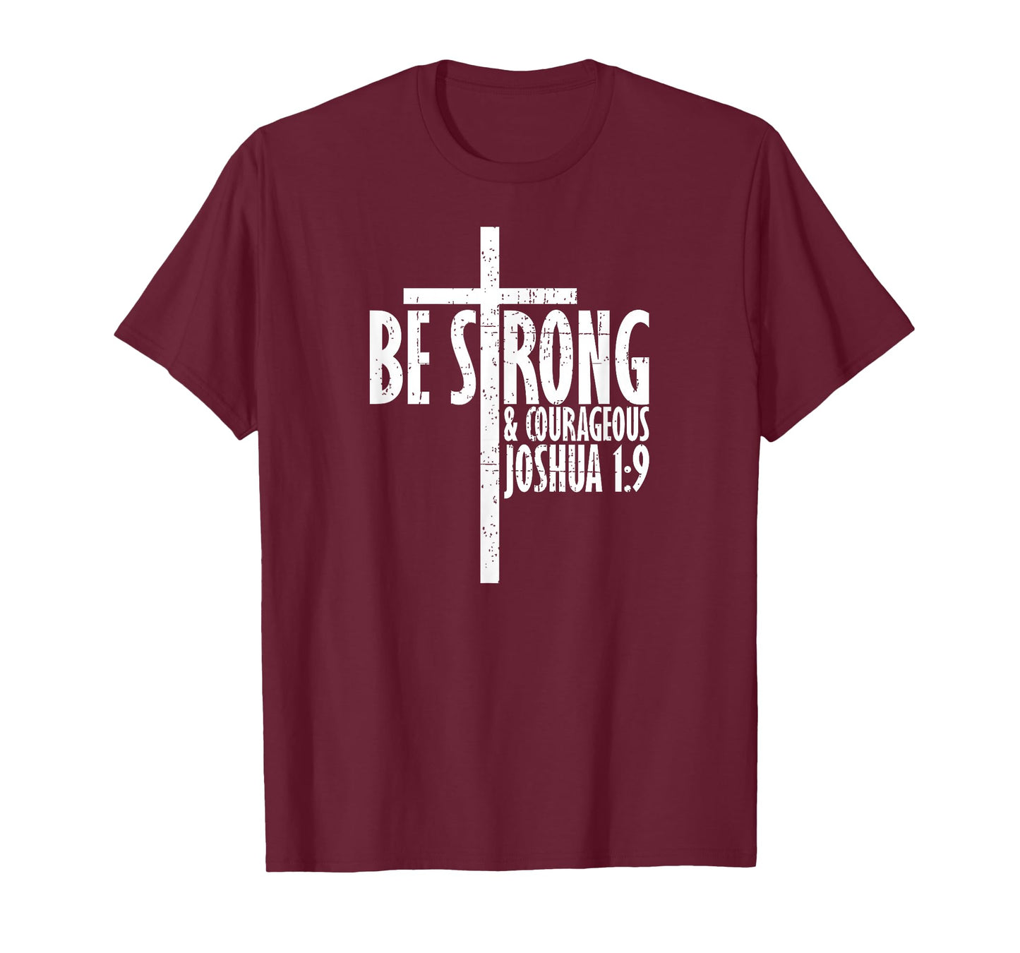 Christian Religious TShirt Be Strong & Courageous Josua 1:9 T-Shirt