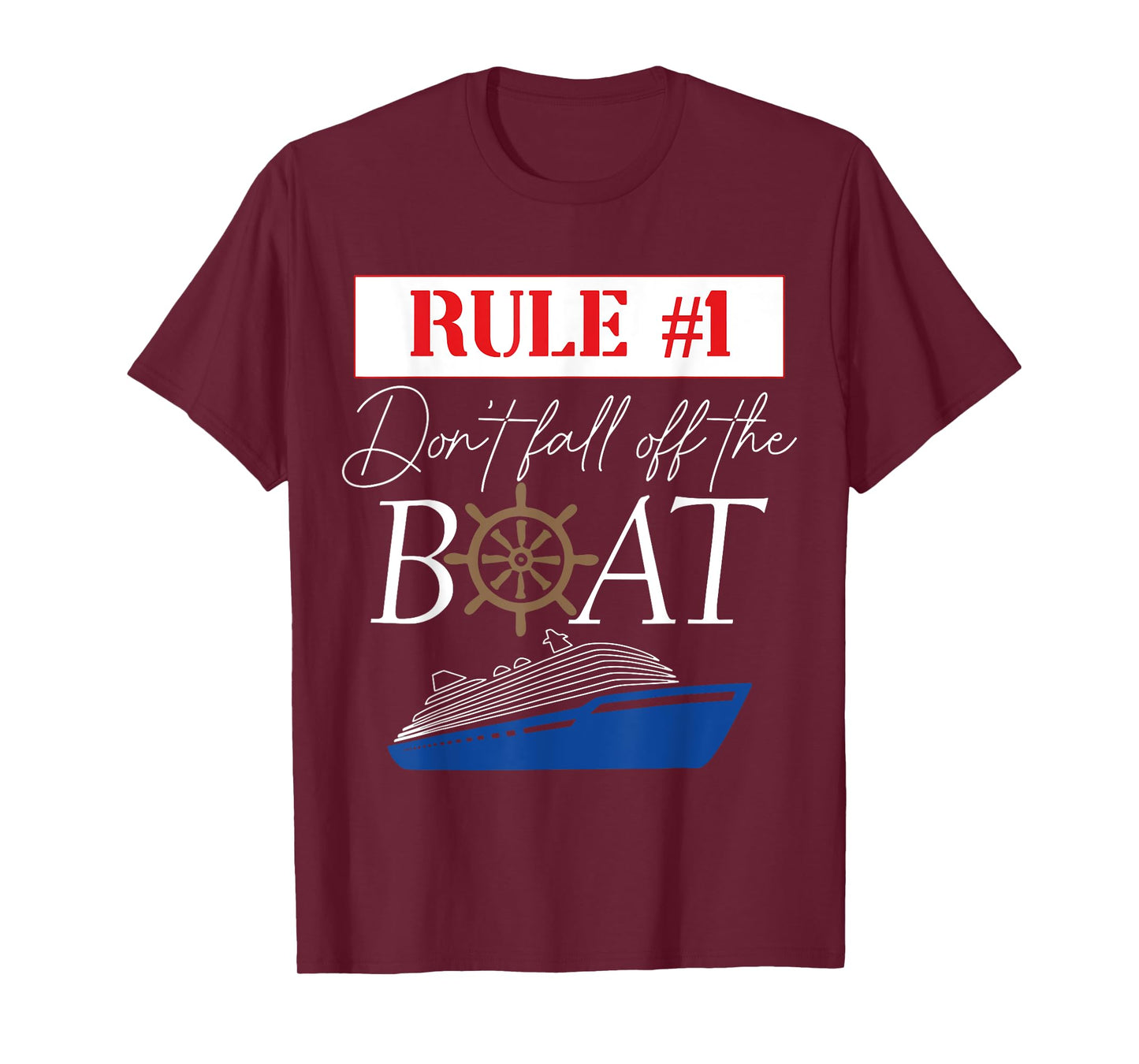 Funny Cruise Shirts - Rule #1 Don't Fall Off The Boat Shirt T-Shirt