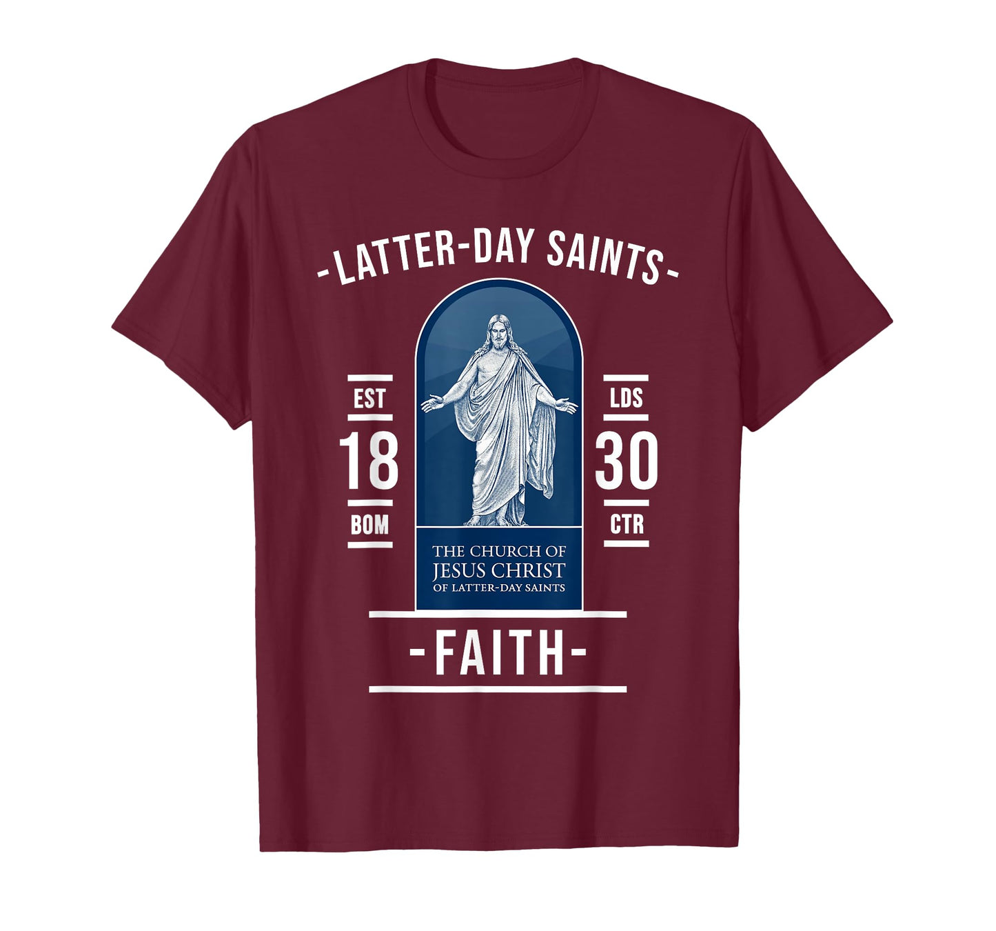 Latter-day Saints Faith – Trust in Jesus Christ and His Word T-Shirt