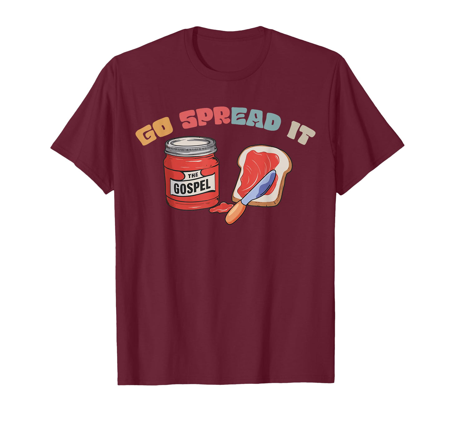 Go Spread It The Gospel T-Shirt