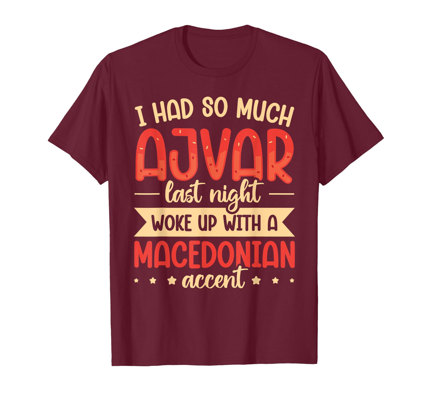 Ajvar Love Quote for a Ajvar fan T-Shirt