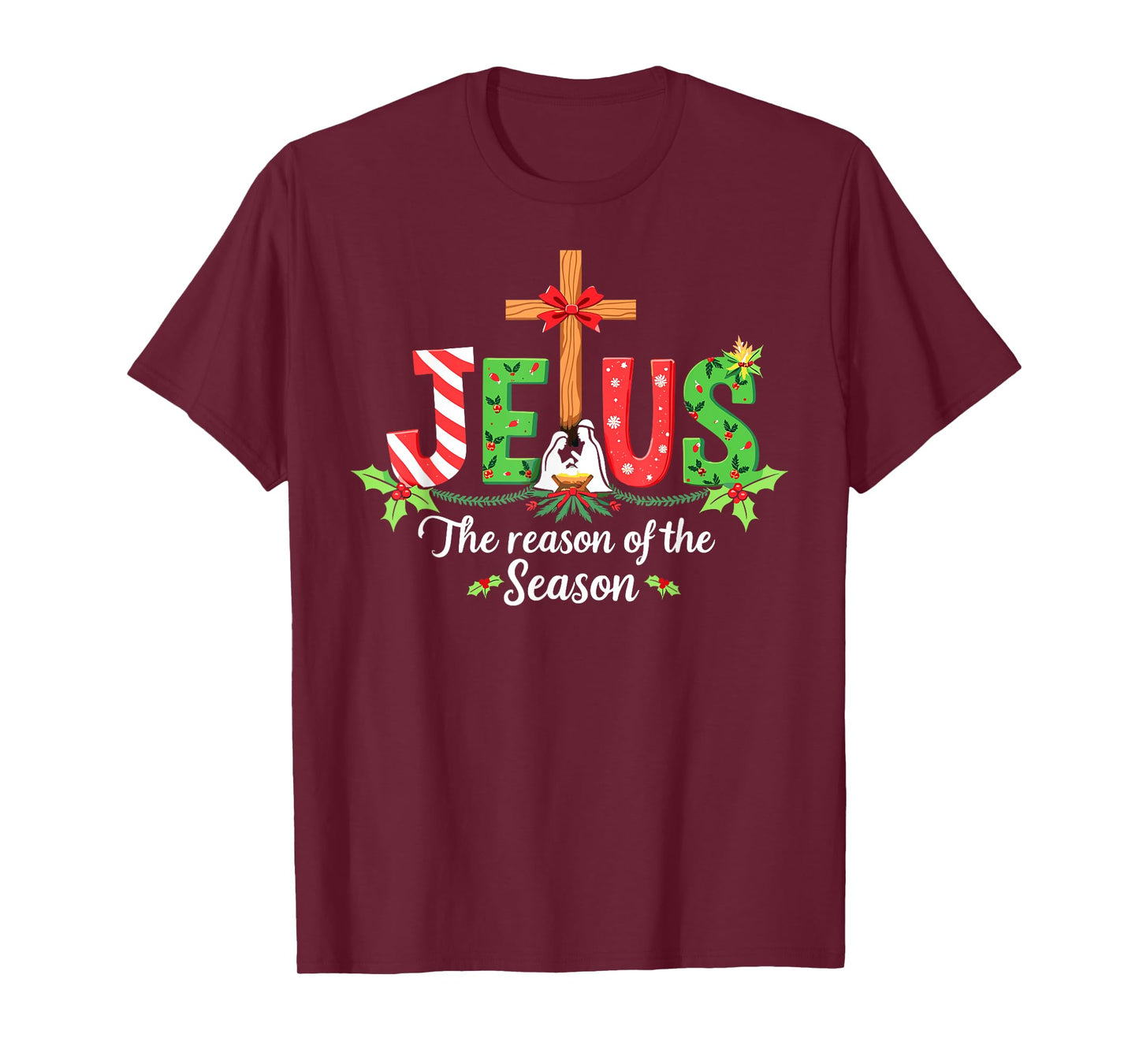 Jesus is the Reason for the Season Christmas Christian Tee T-Shirt
