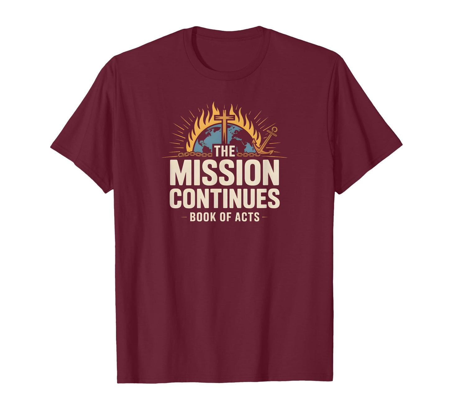 The Mission Continues Book of Acts Bold Christian Design T-Shirt