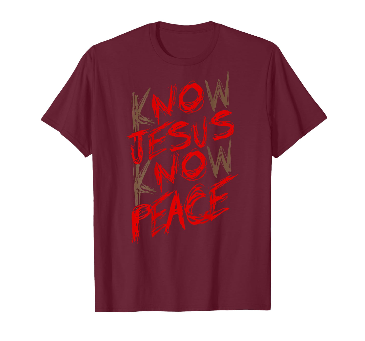 Know Jesus Know Peace (on back) T-Shirt