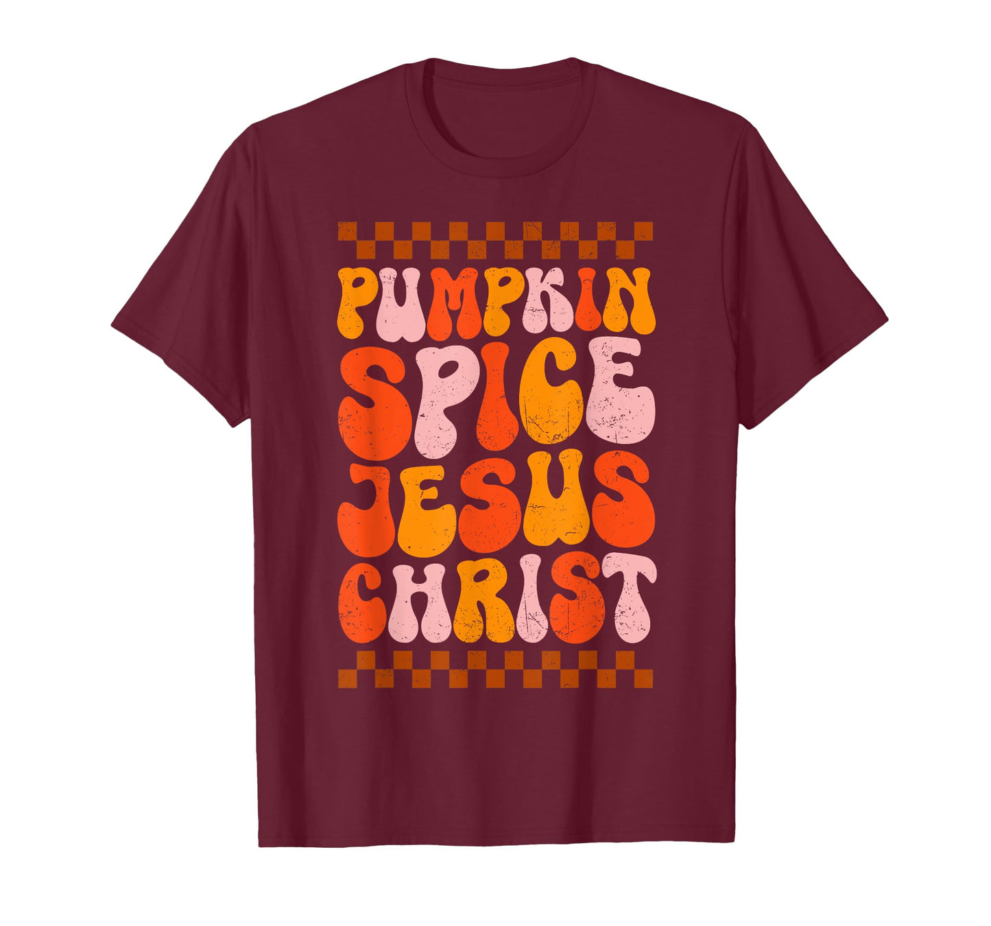 Pumpkin Spice Jesus Christ for Funny Fall Enthusiasts T-Shirt