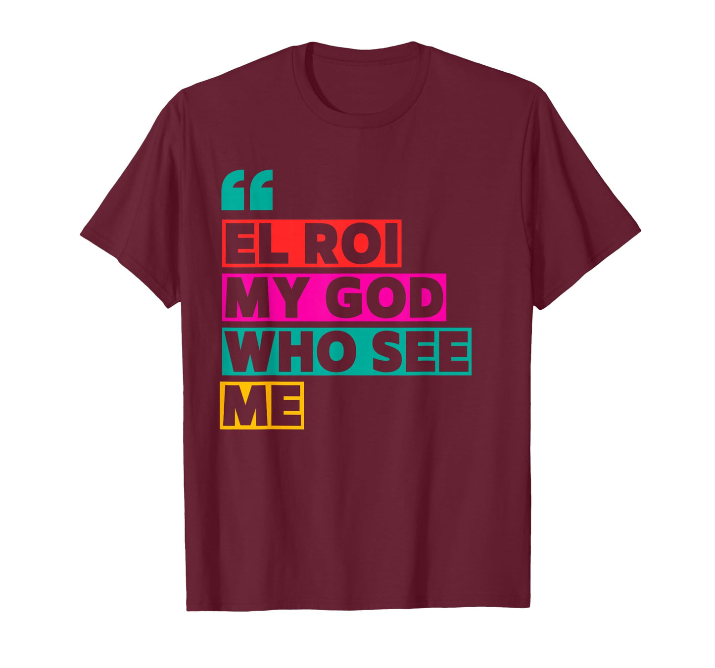 El Roi My God Who Sees Me - NSPPD Morning prayer T-Shirt