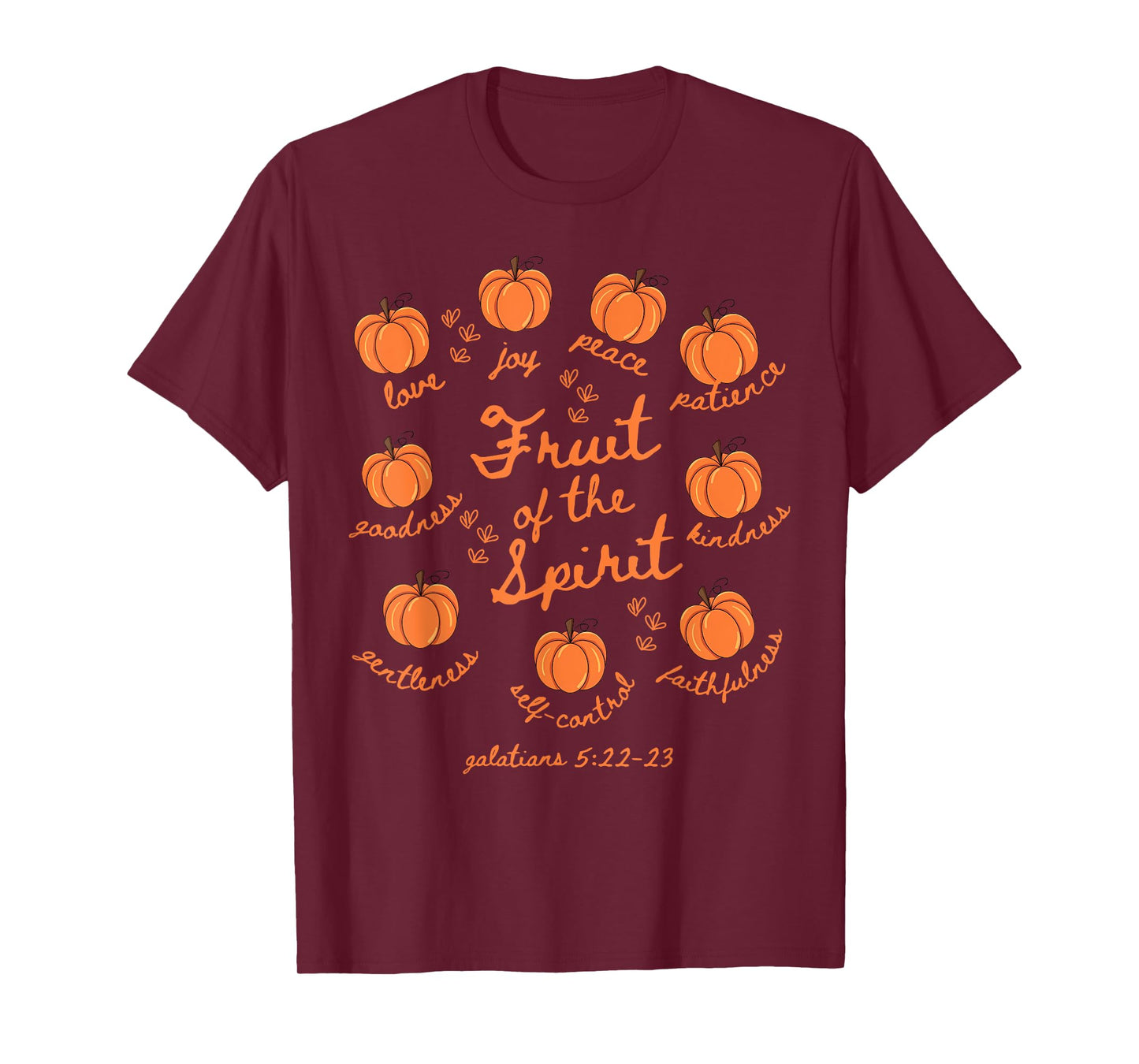 Fruit of The Spirit Galatians 5-22 Pumpkin Autumn Christian T-Shirt