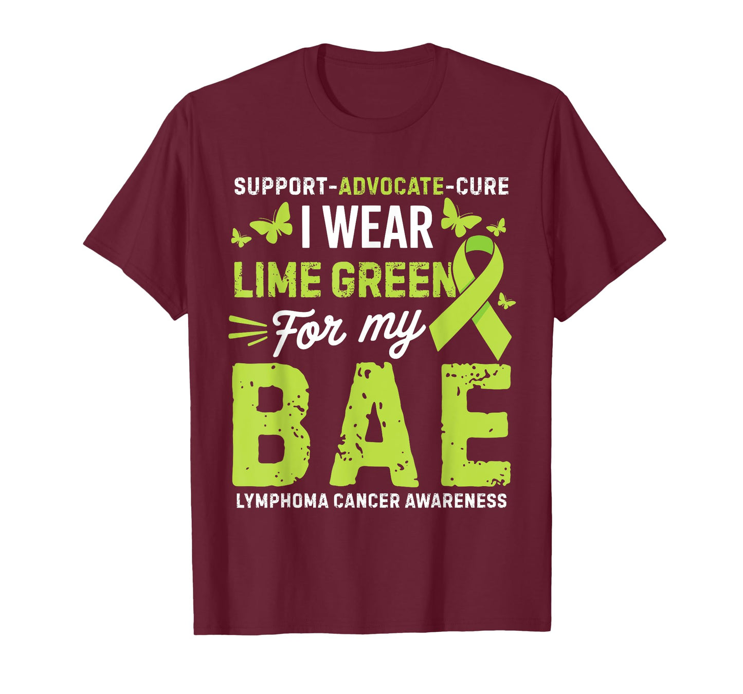 I Wear Lime Green for Bae Lymphoma Cancer Awareness T-Shirt
