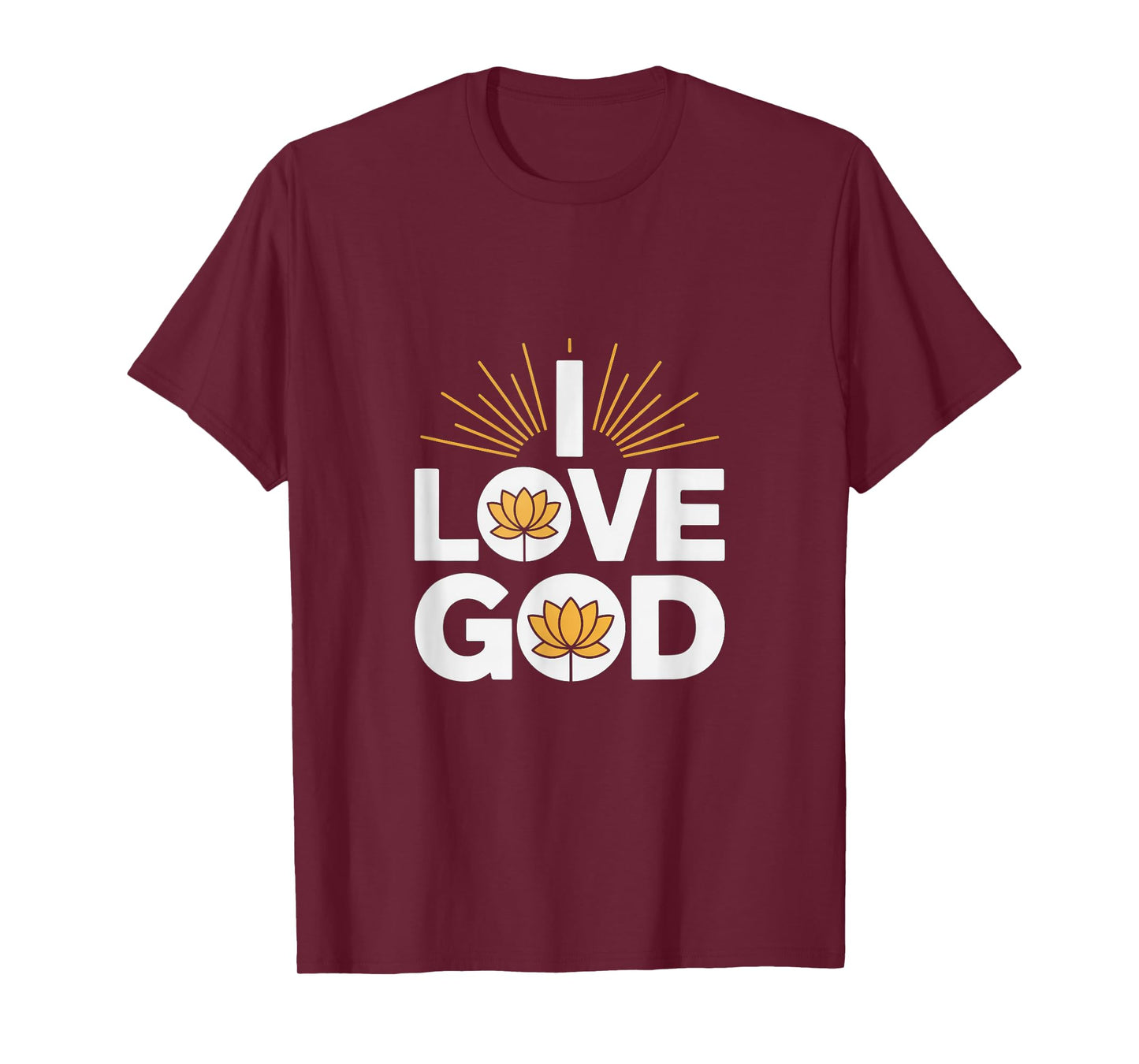 I Love God Inspirational Lotus Graphic T-Shirt