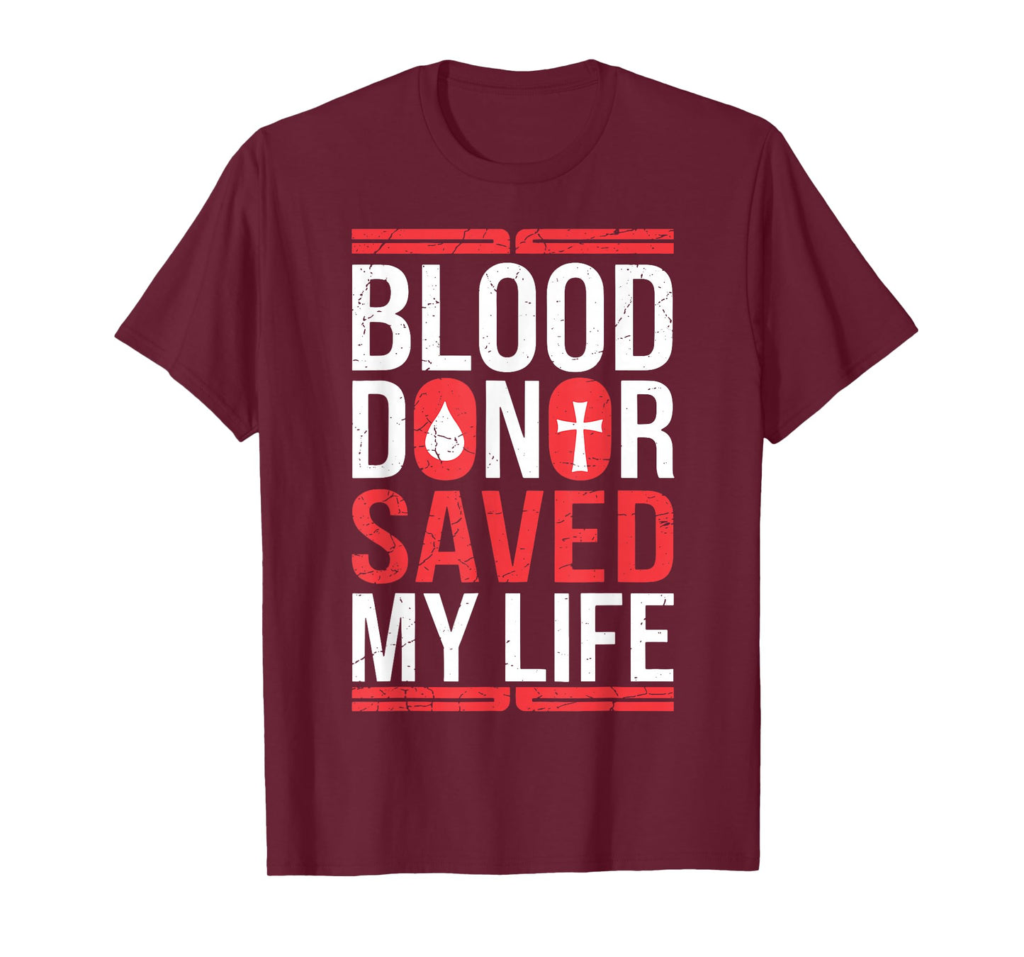 A Blood Donor Saved My Life Christian Blood Donation T-Shirt