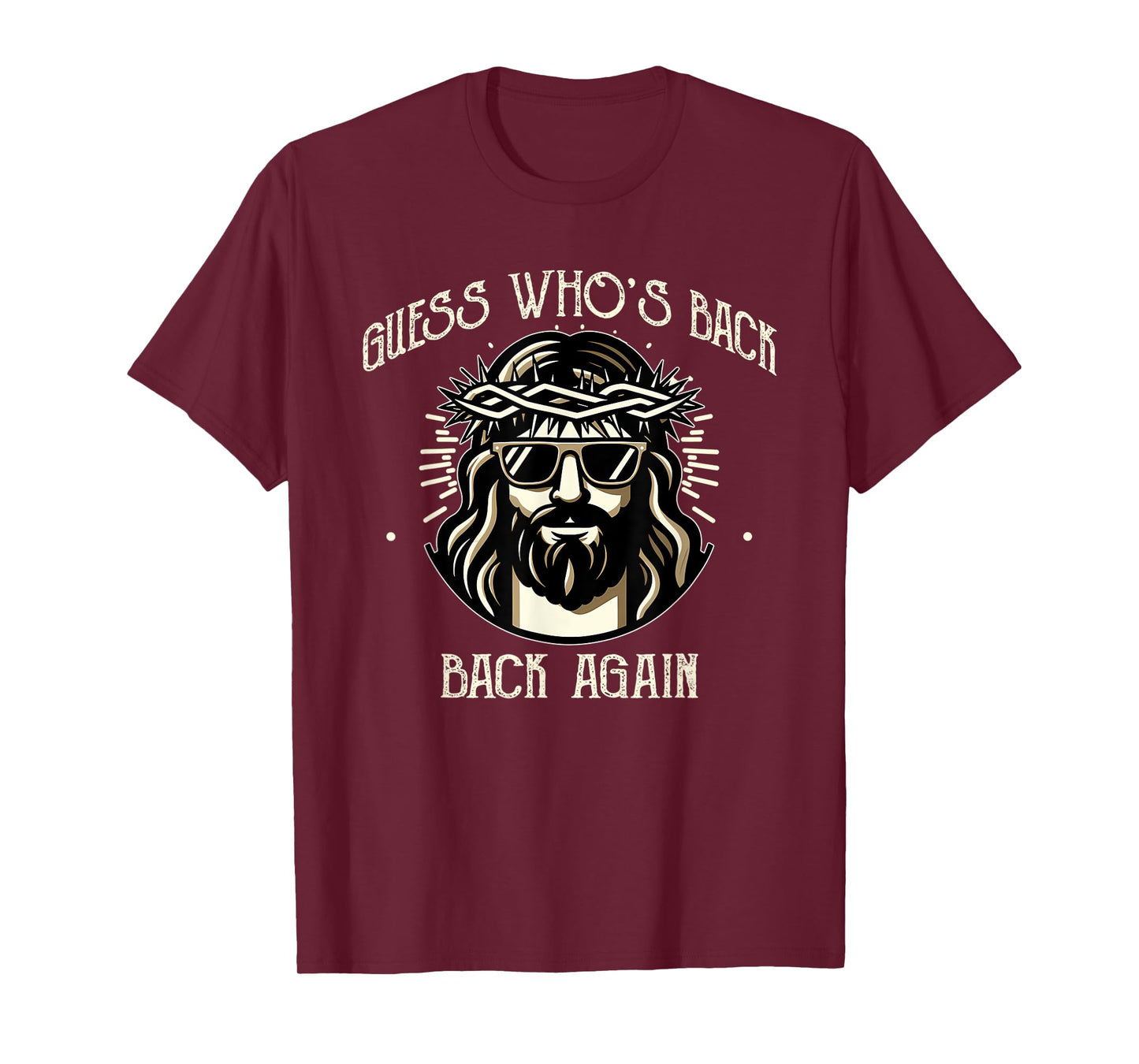 Guess Whos Back Back Again Happy Easter Jesus Christian T-Shirt