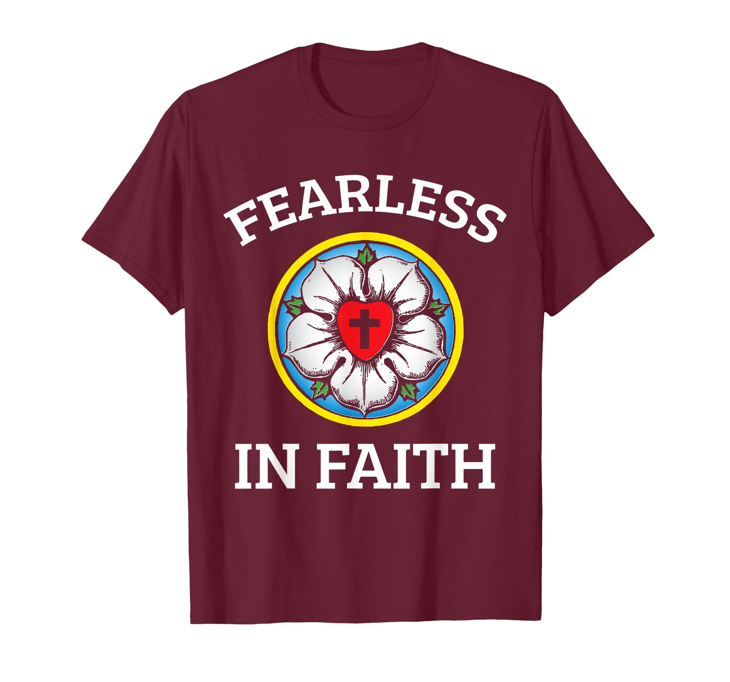 Faith Lutheran Martin Luther Rose Reformation 95 Theses T-Shirt