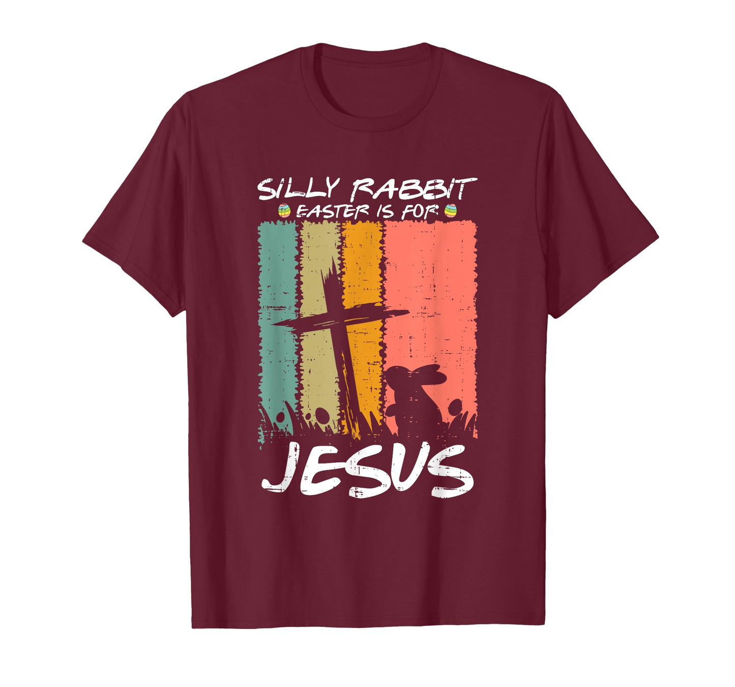Silly Rabbit Easter Is For Jesus Christians Toddler Kids T-Shirt
