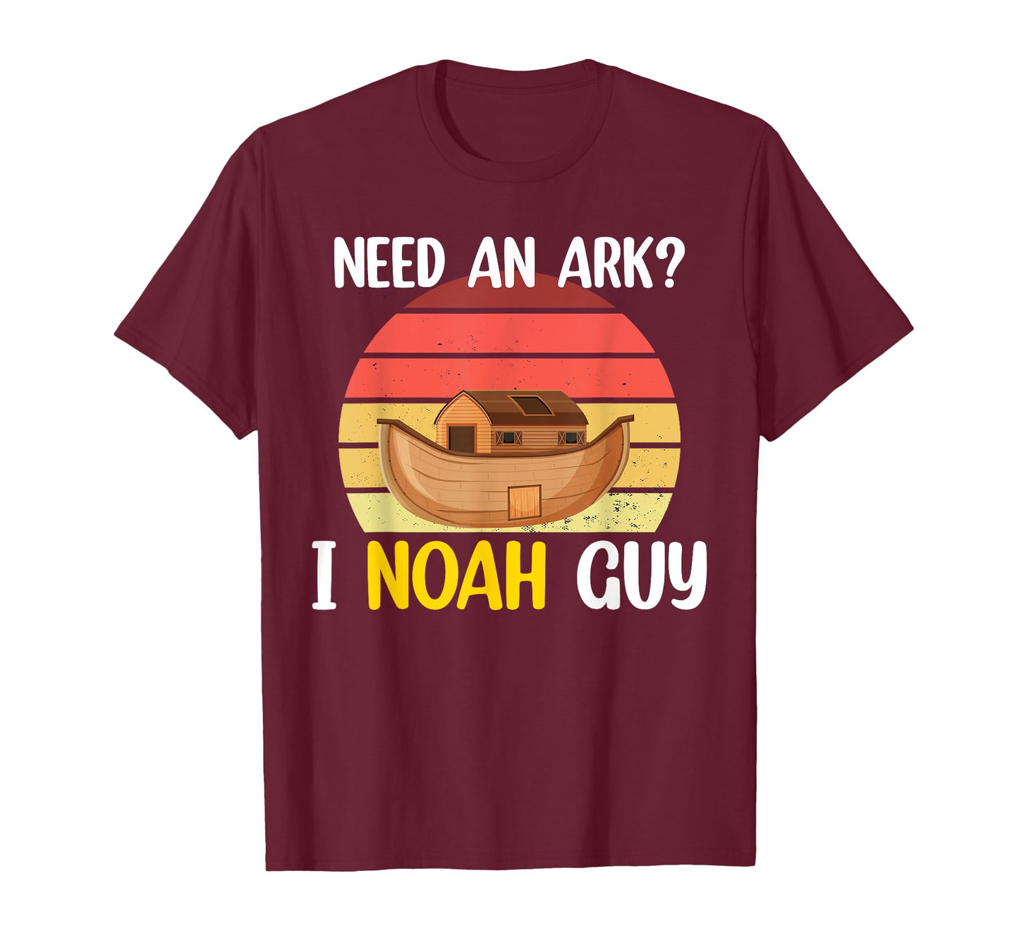 Need An Ark? I Noah Guy Christian Religious Funny Humor Tee T-Shirt
