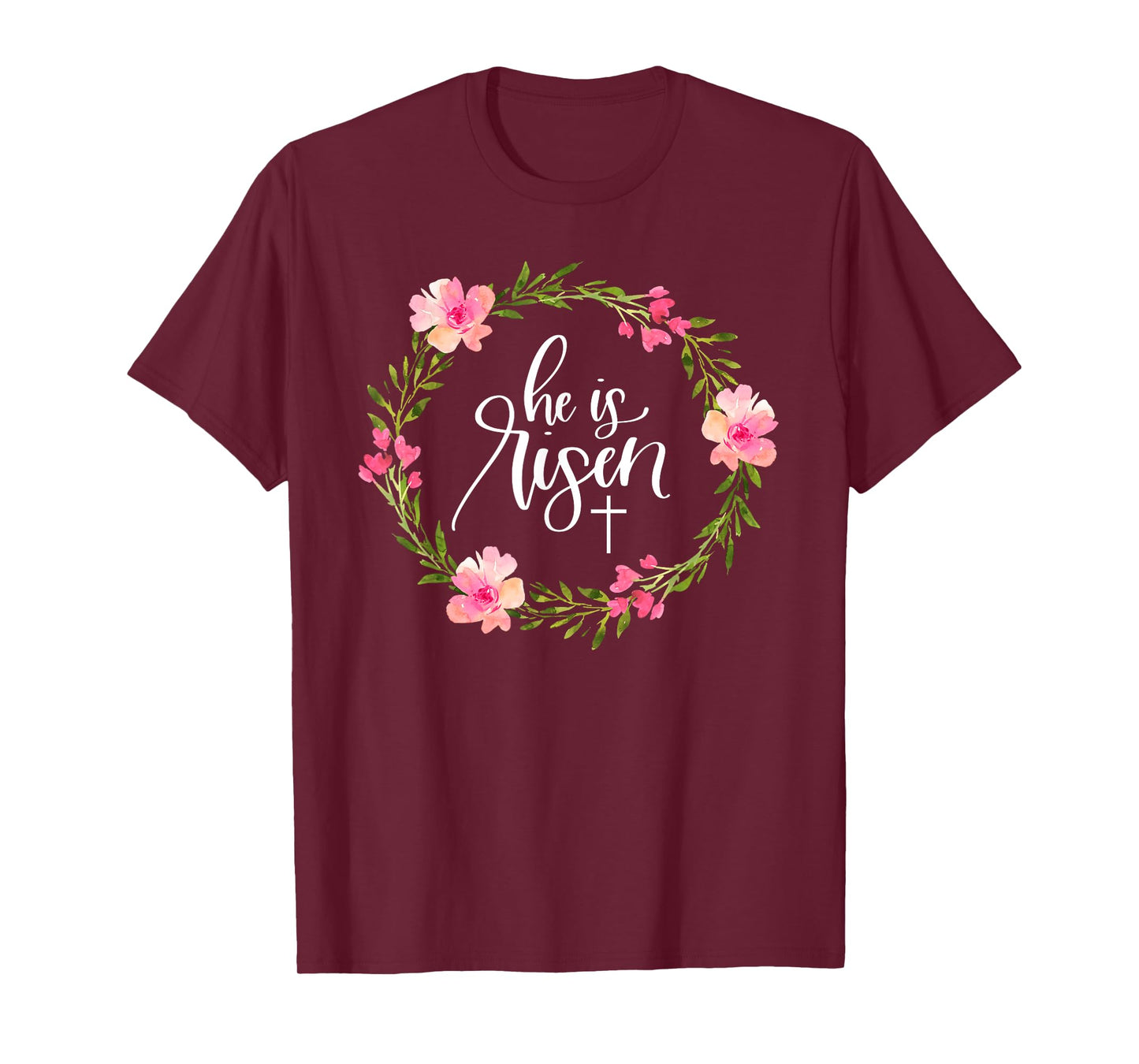 He is Risen Jesus Christian Happy Easter Floral Wreath Shirt T-Shirt
