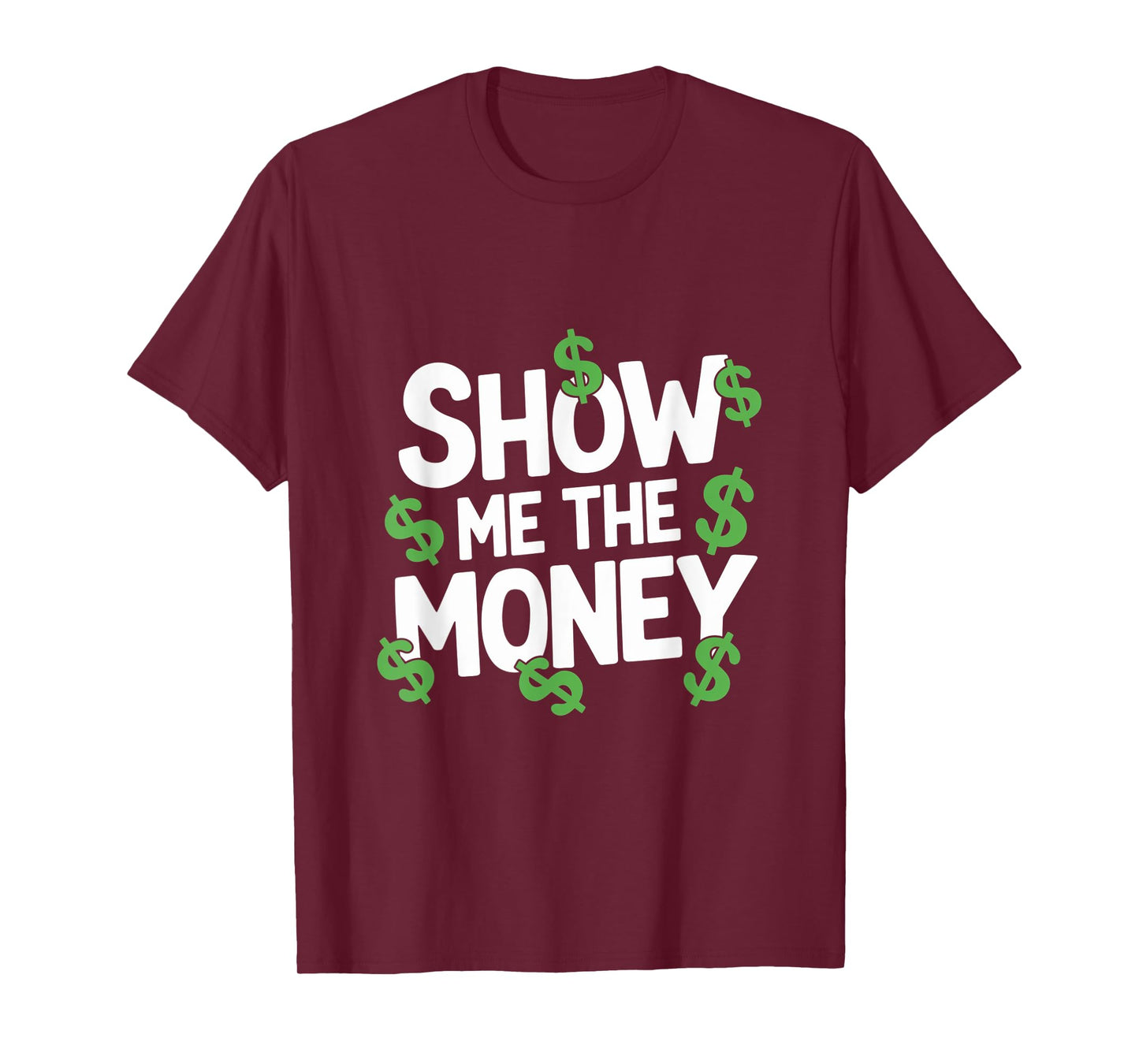 Love And Money I Love Money Show Me The Money Meme Funny T-Shirt