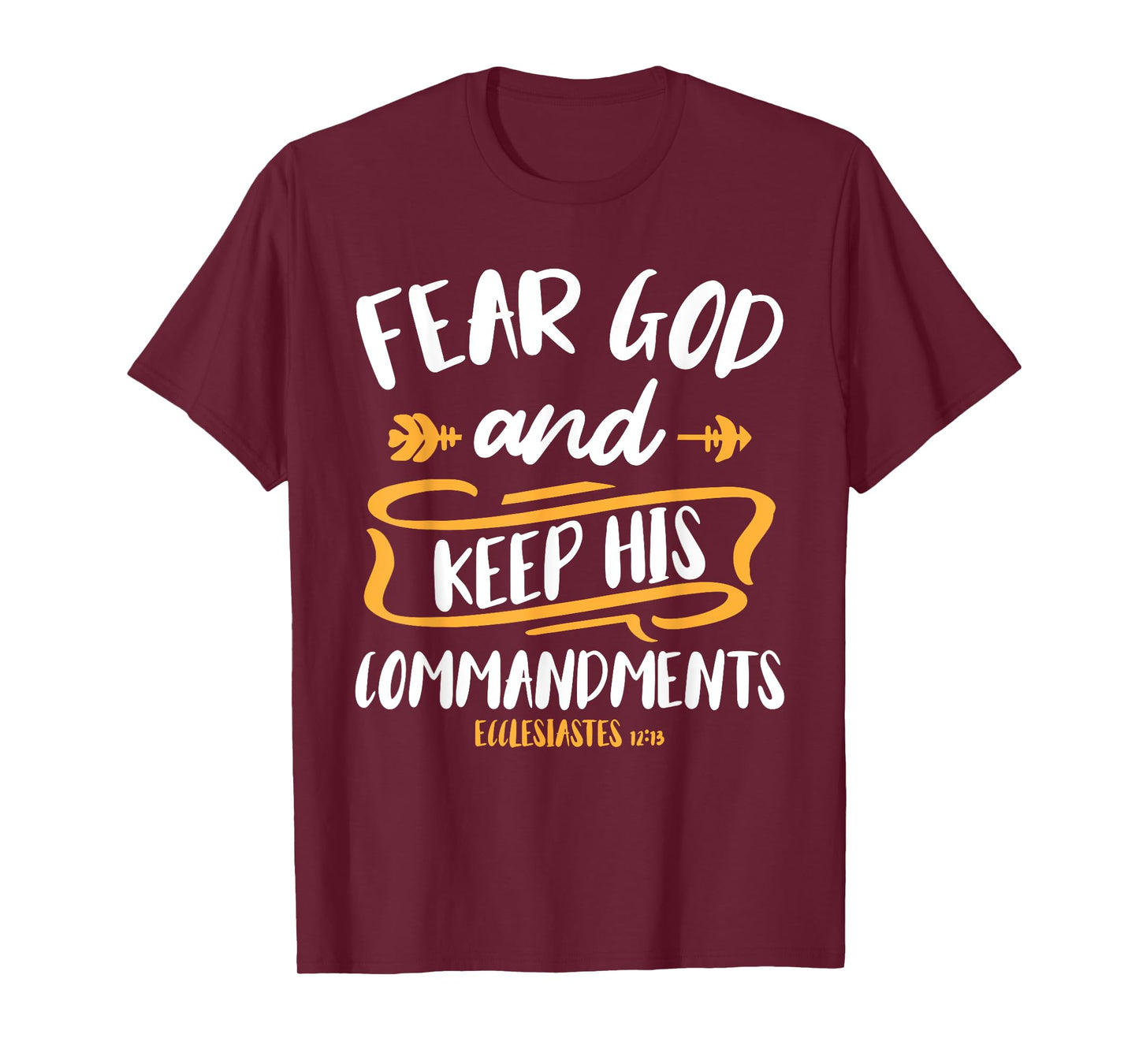 Fear God and Keep His Commandment Bible Verse Jesus T-Shirt