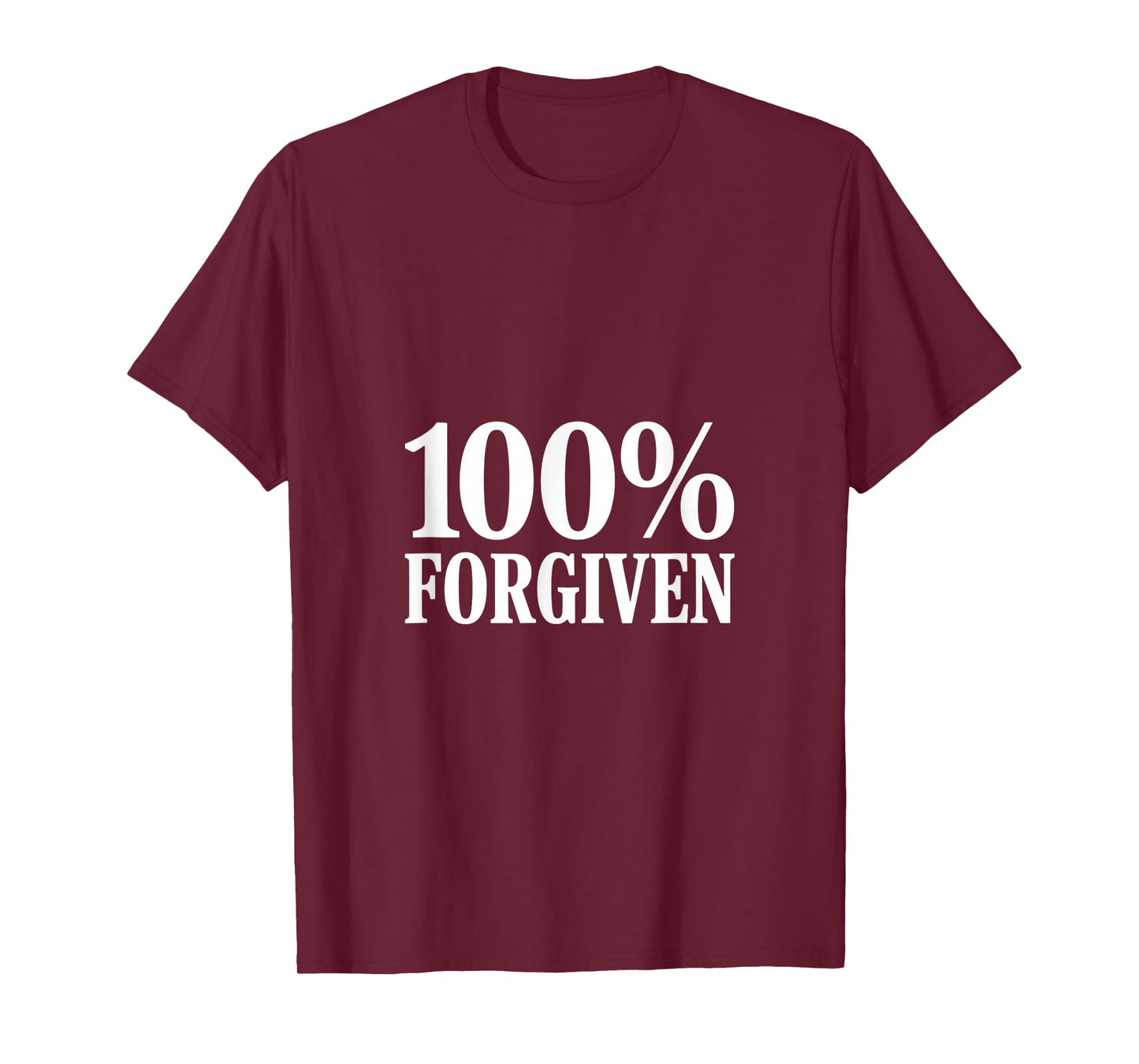 Christian 100% Forgiven Spiritual Inspiration T-Shirt