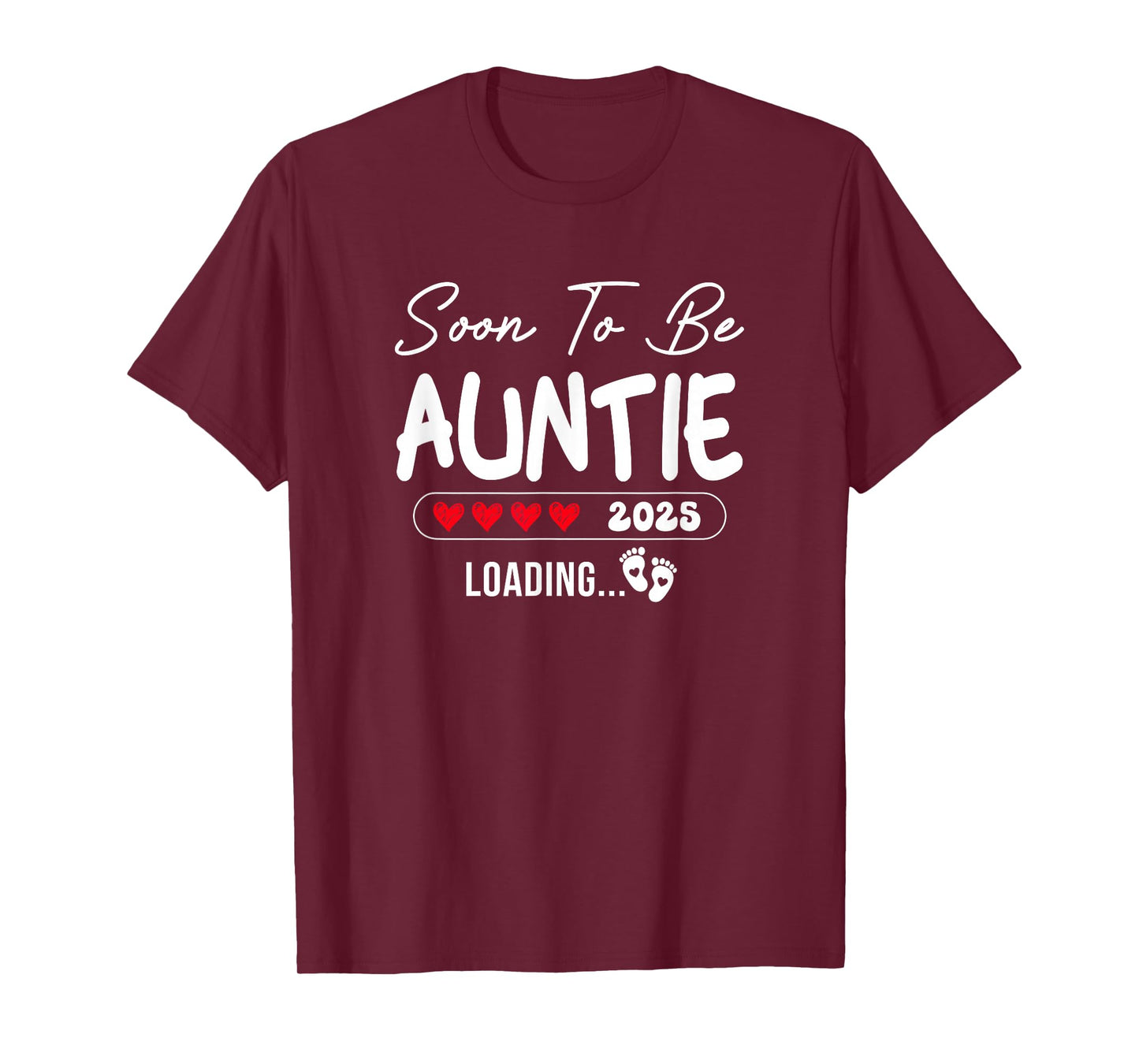 Soon To Be Auntie 2025 Loading Promoted To Auntie Est 2025 T-Shirt