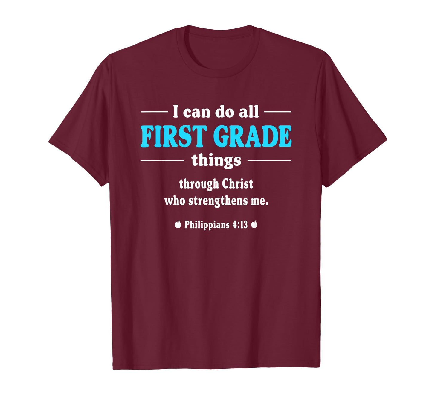 I Can Do All First Grade Things - Inspirational Teacher T-Shirt