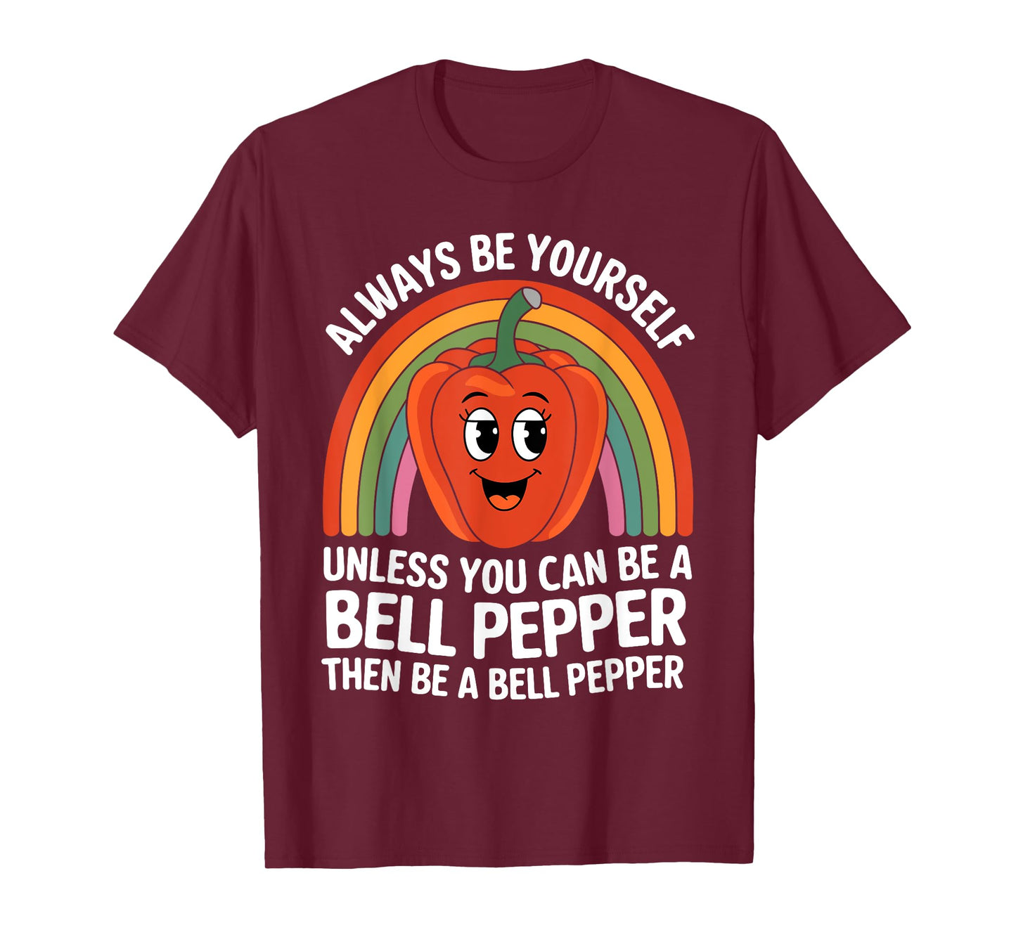Cute Bell Pepper Funny Saying Bell Peppers Lovers Jokes T-Shirt