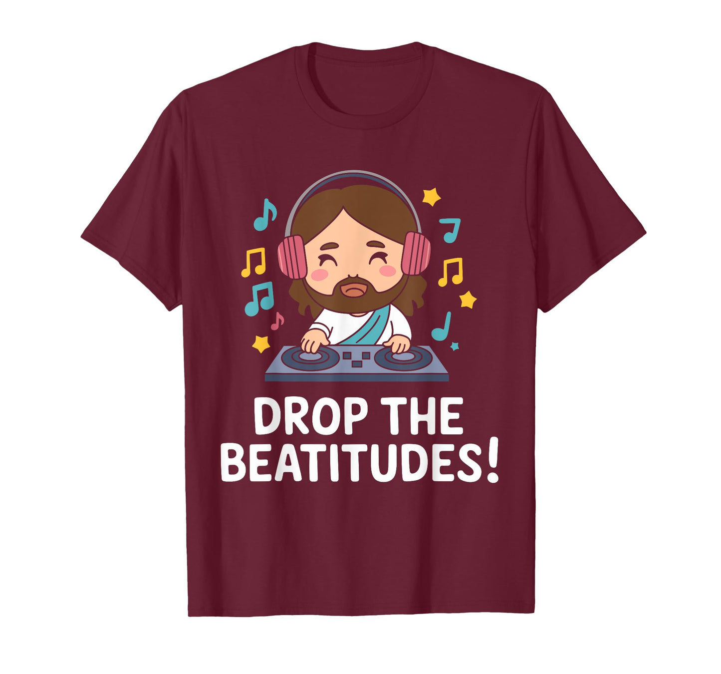 Drop the Beatitudes DJ Jesus T-Shirt