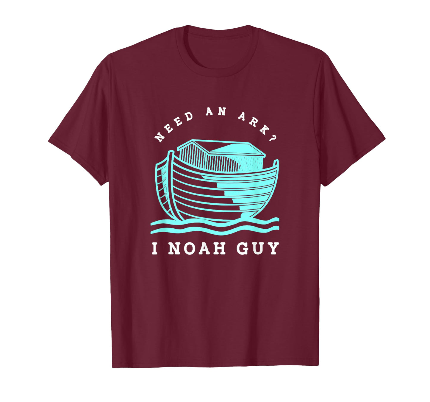 Funny Christian Need An Ark I Noah Guy Faith God T-Shirt