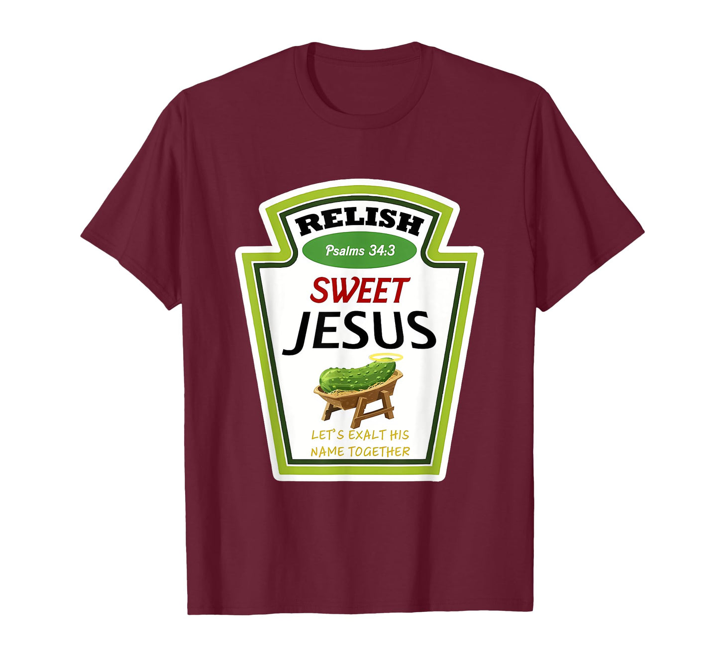 Relish Sweet Jesus Funny Christian Parody T-Shirt