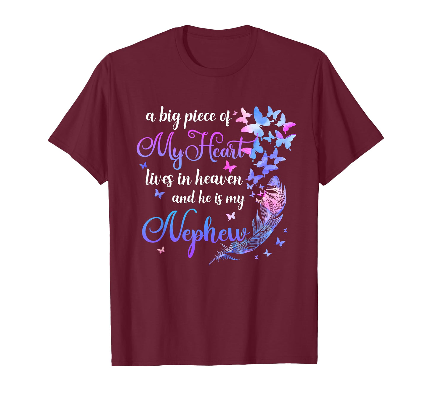 My Nephew He Lives In Heaven Memorial Quote Aunt Uncle T-Shirt