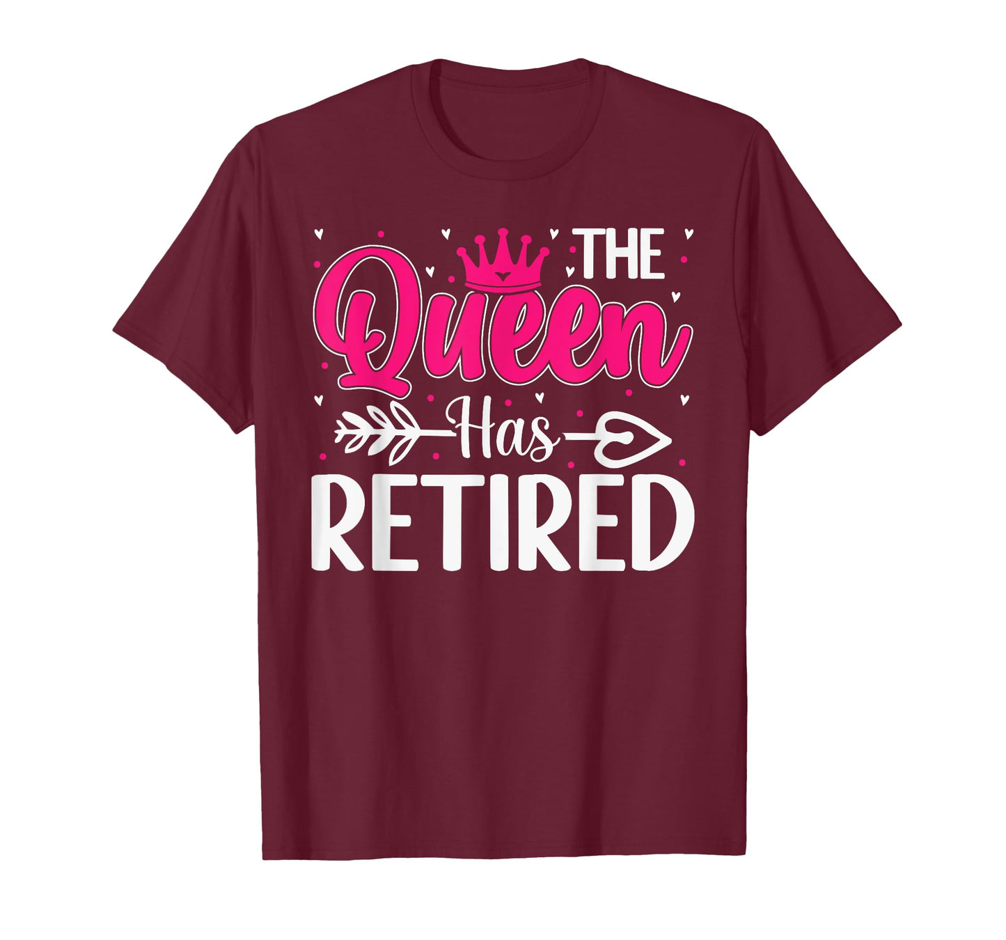 The Queen Has Retired Funny Retired Women Gifts Retirement T-Shirt