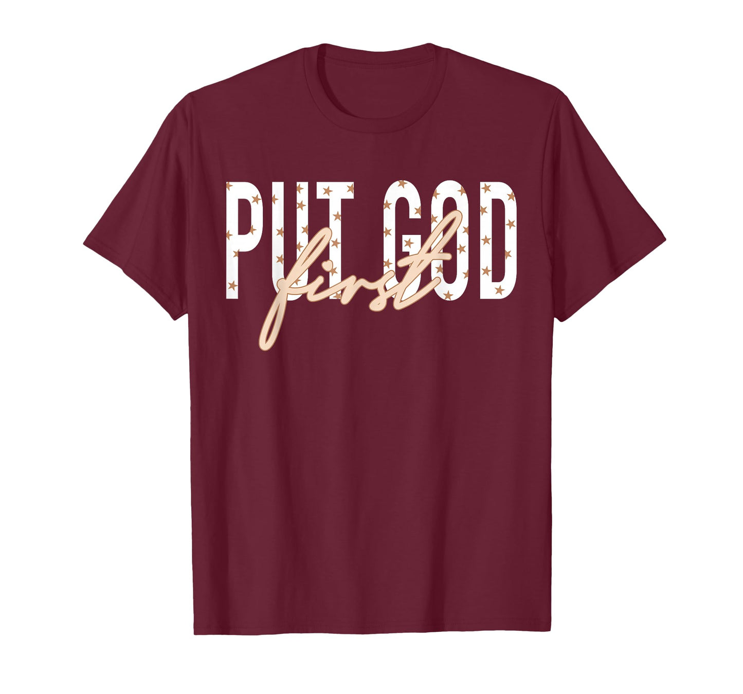 Put God First, Religion, Religious Belief T-Shirt