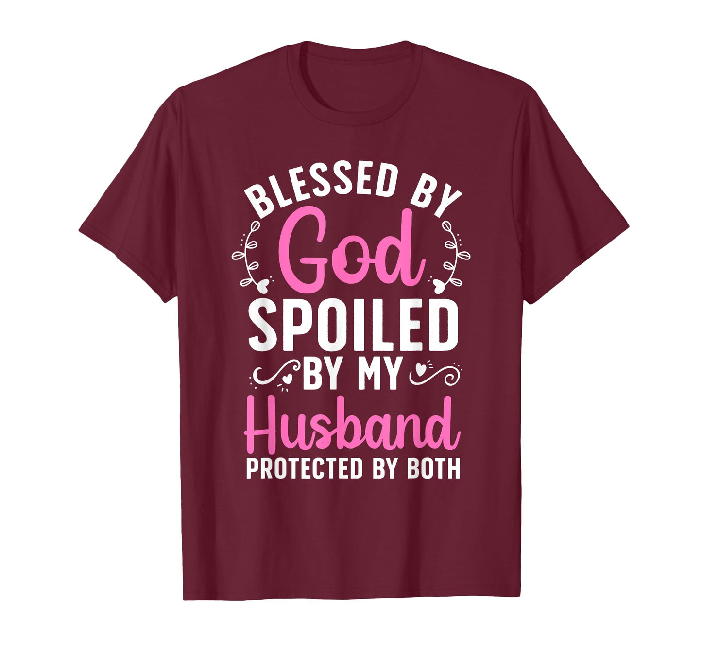 Funny Spoiled Wife Art For Women Girls Husband Spoiled Wife T-Shirt