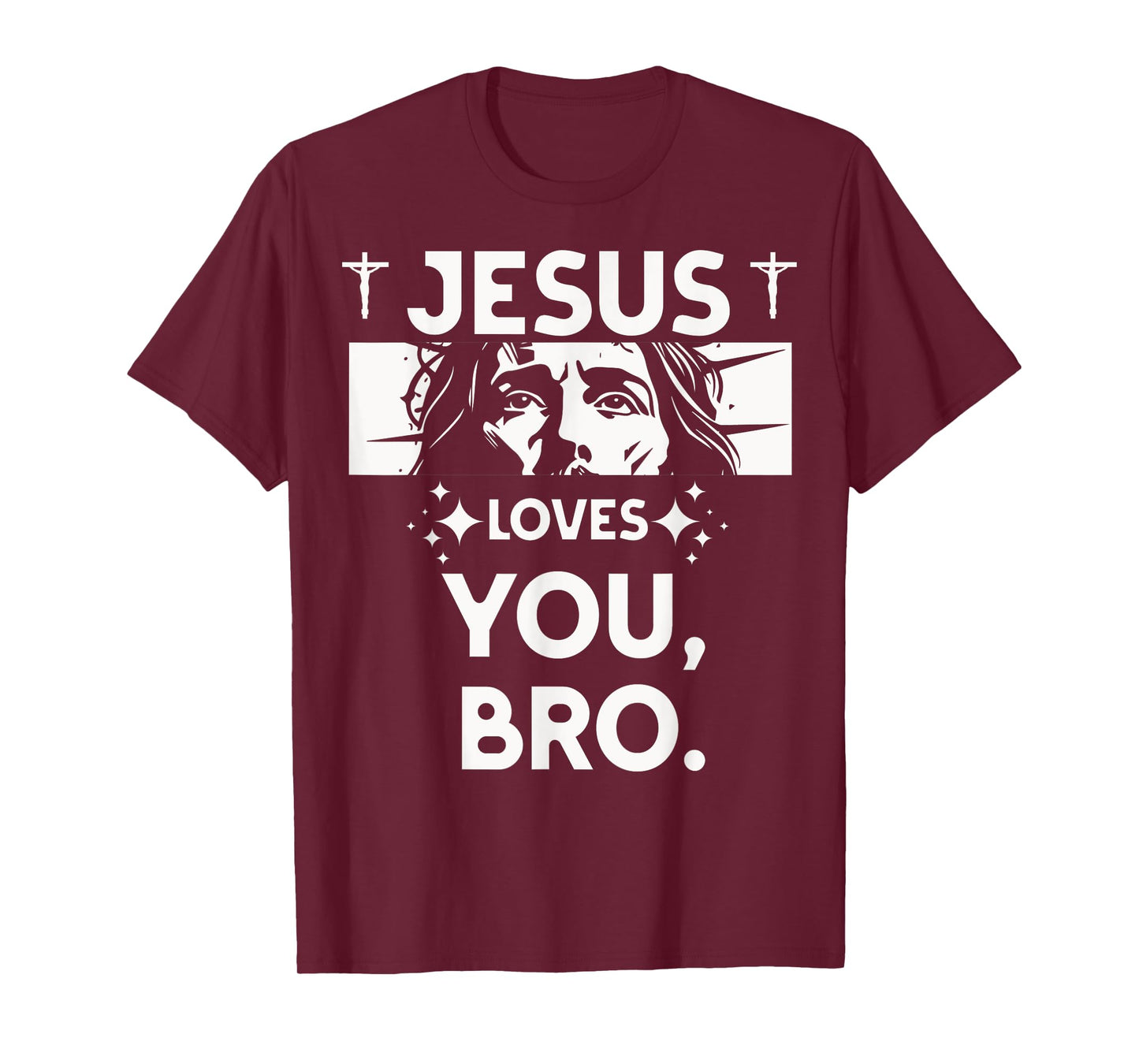Jesus Loves You Bro Christian Believer Faith God Religious T-Shirt