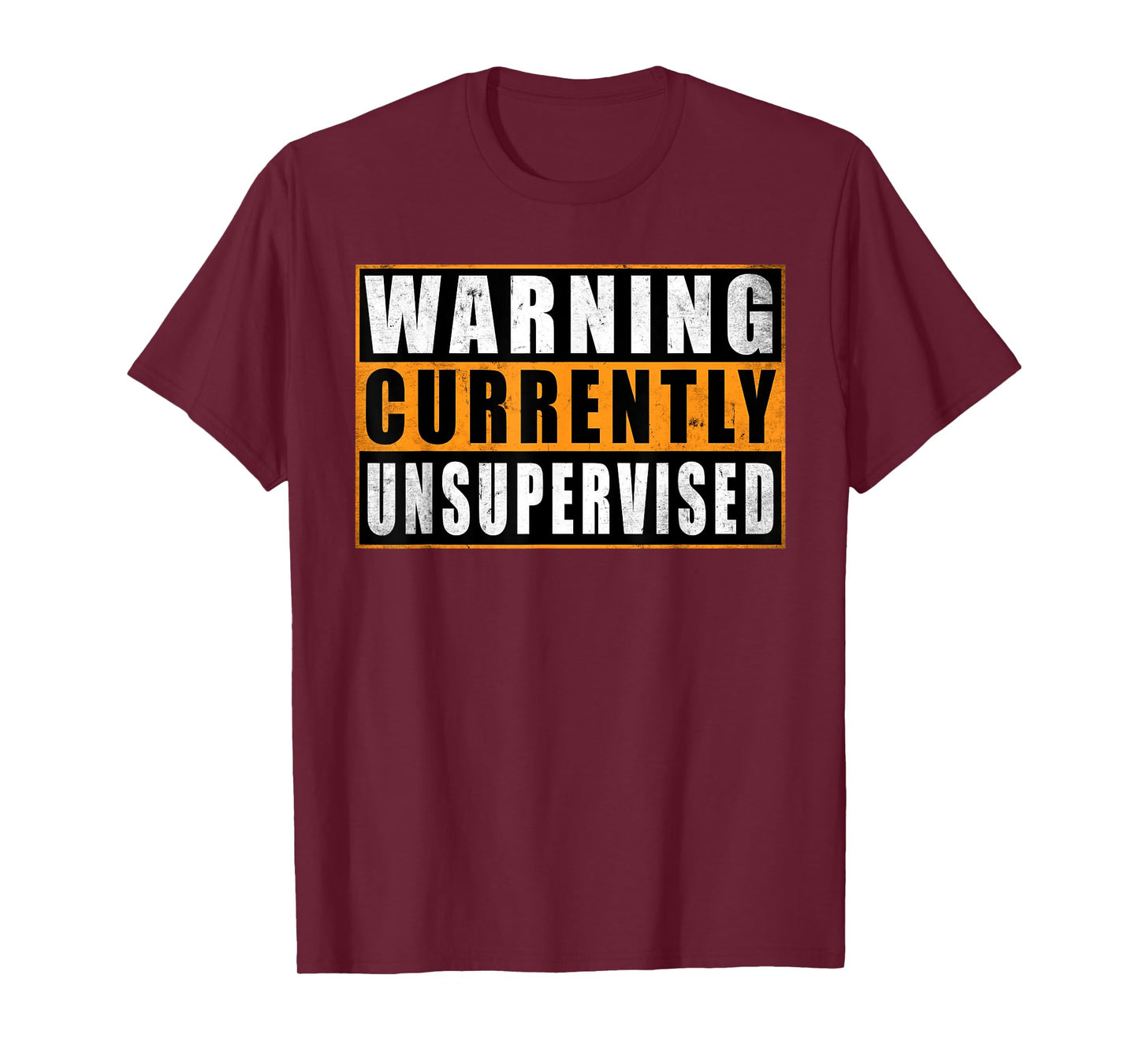 Warning Currently Unsupervised Funny Quotes Father's Day T-Shirt