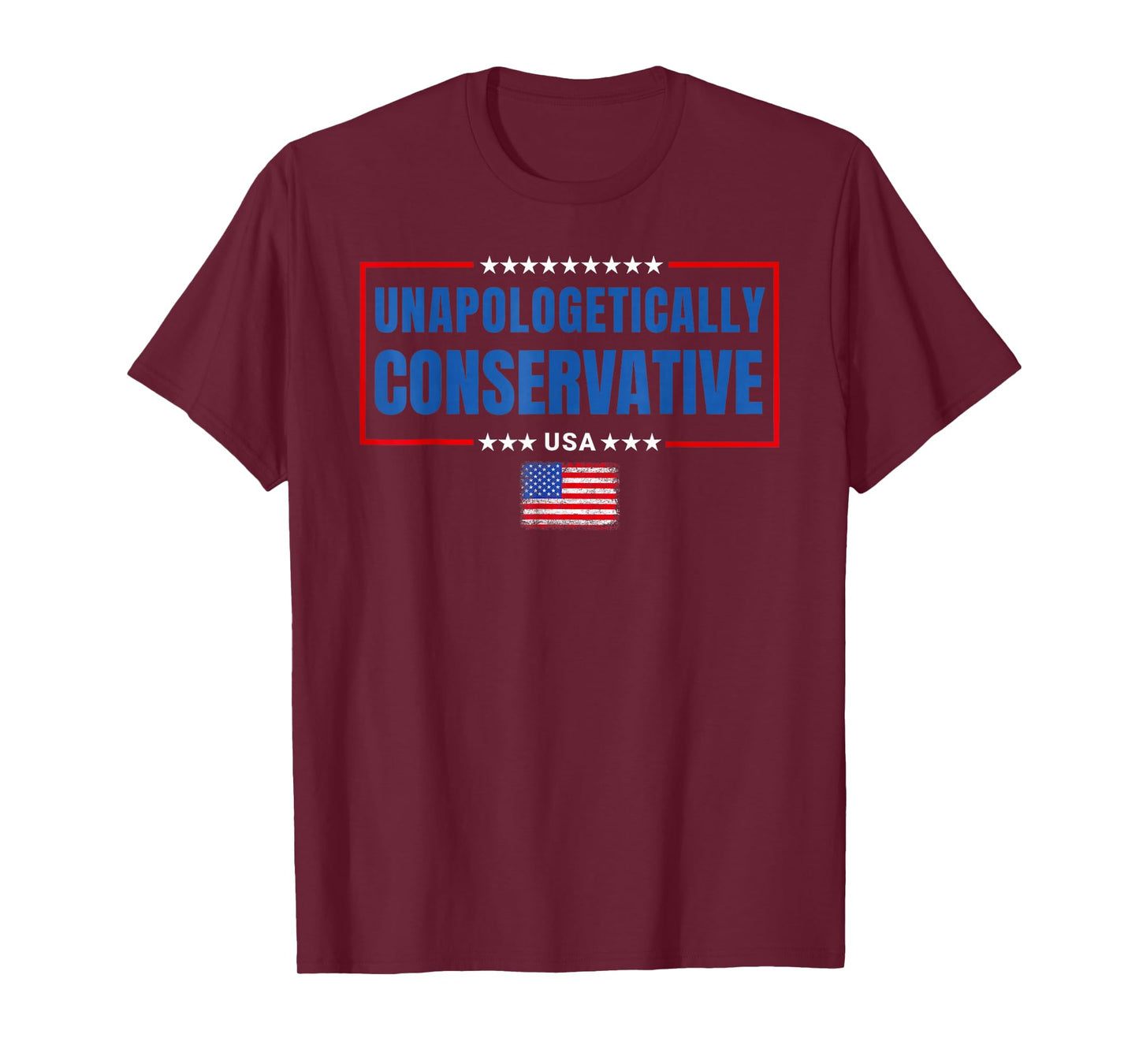 Unapologetically Conservative Patriotic Freedom Quote T-Shirt