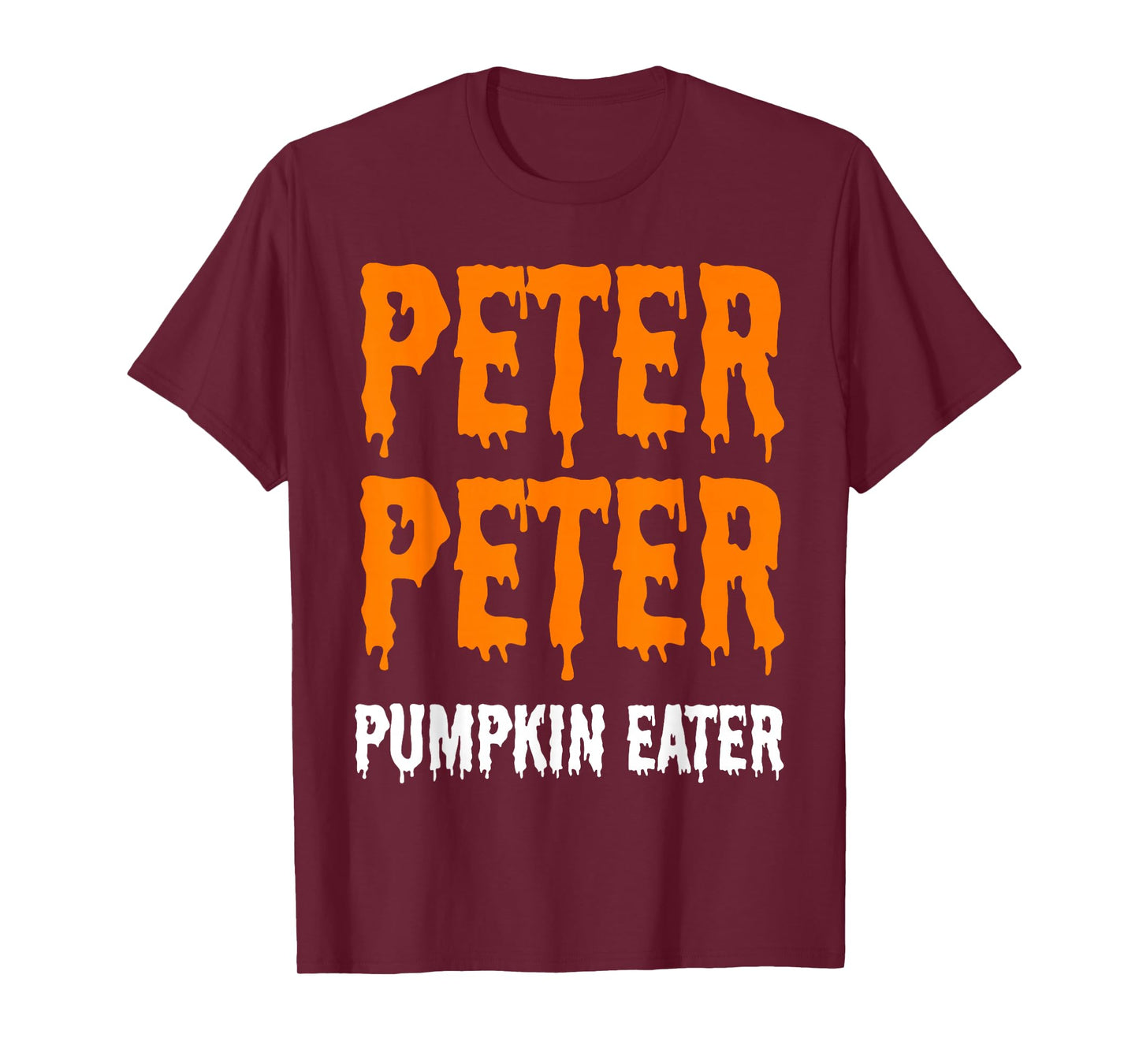 Peter Pumpkin Eater Spooky Retro Halloween Creepy Quote T-Shirt
