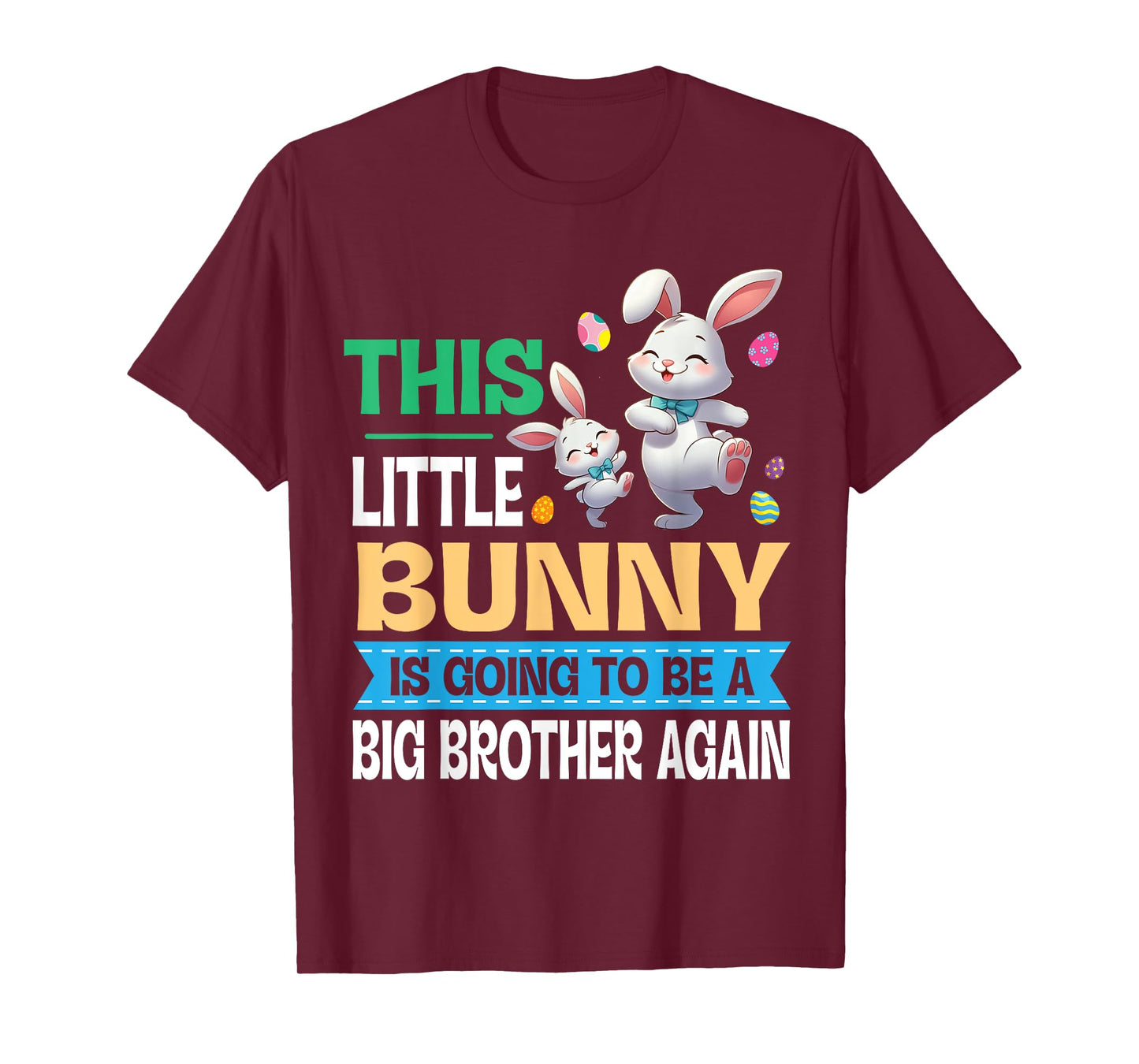 Dancing This Lil' Bunny Is Going To Be A Big Brother Again T-Shirt