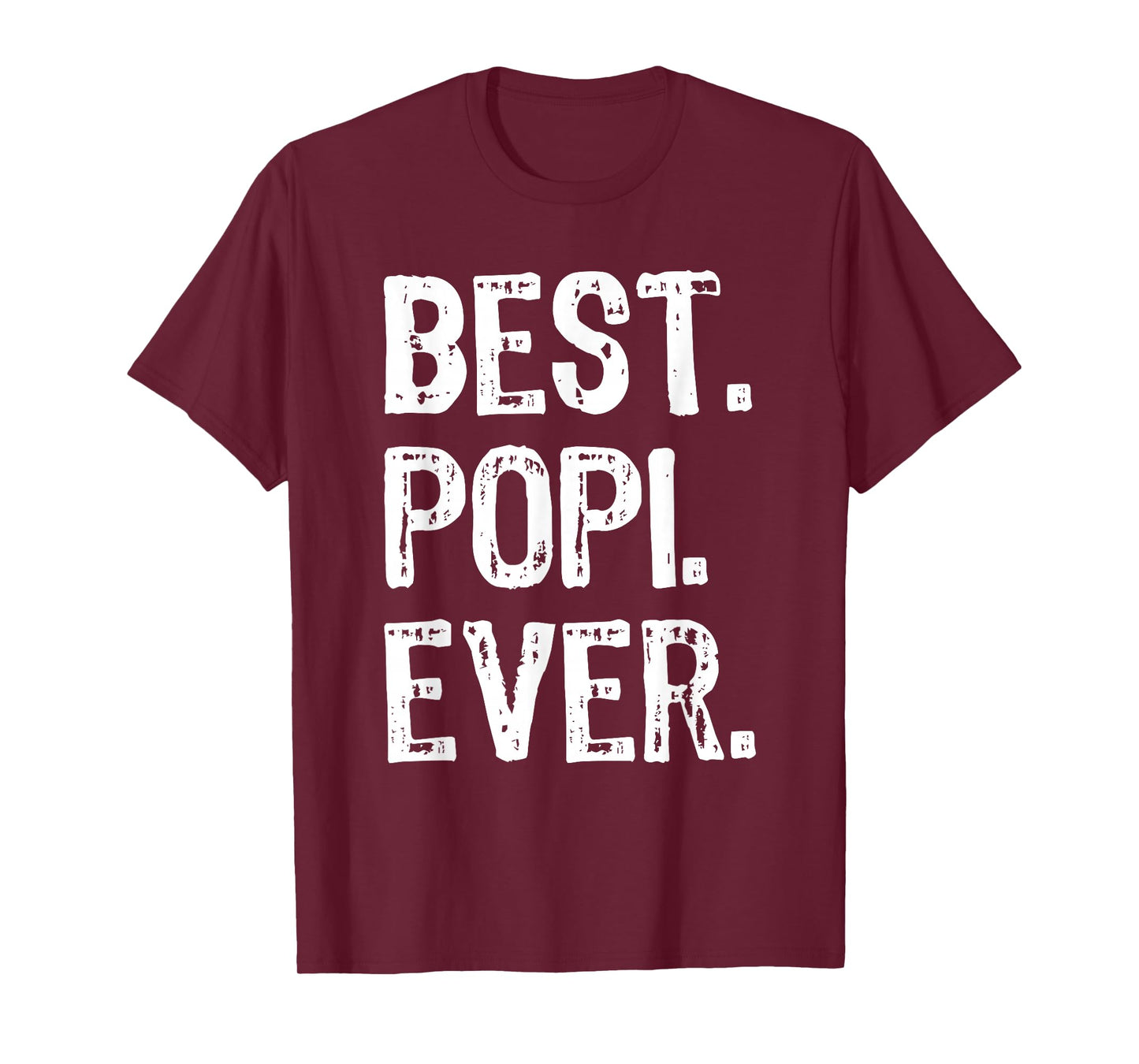 Best Popi Ever Funny Cool T-Shirt