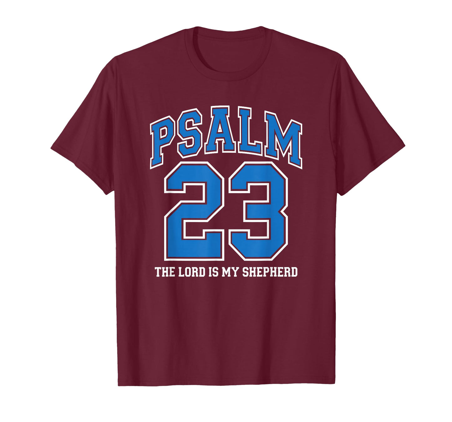 Psalm 23 The Lord is My Shepherd, Christian Faith Royal Blue T-Shirt