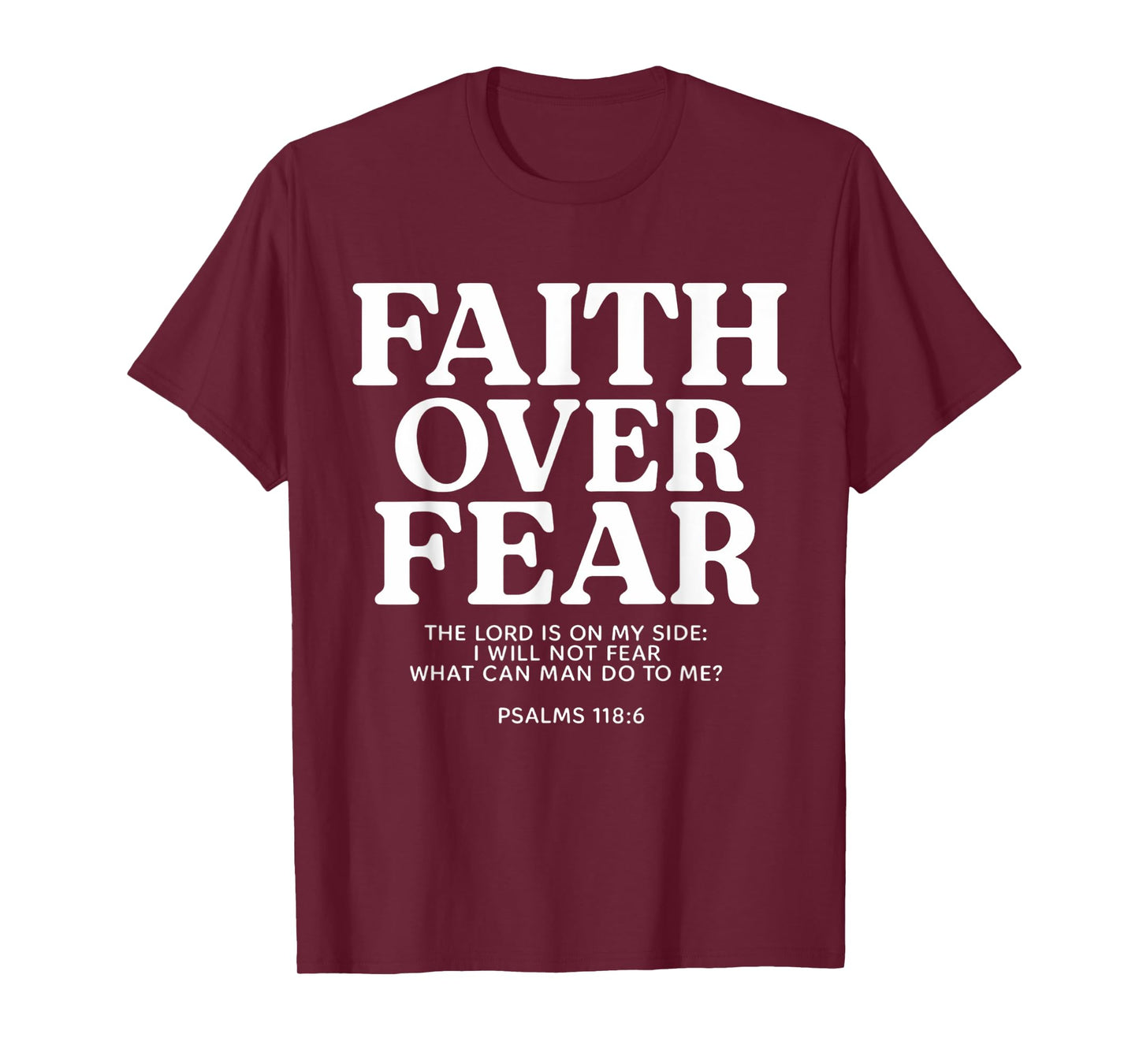 Faith Over Fear Bible Verse Scripture Quote Christian T-Shirt