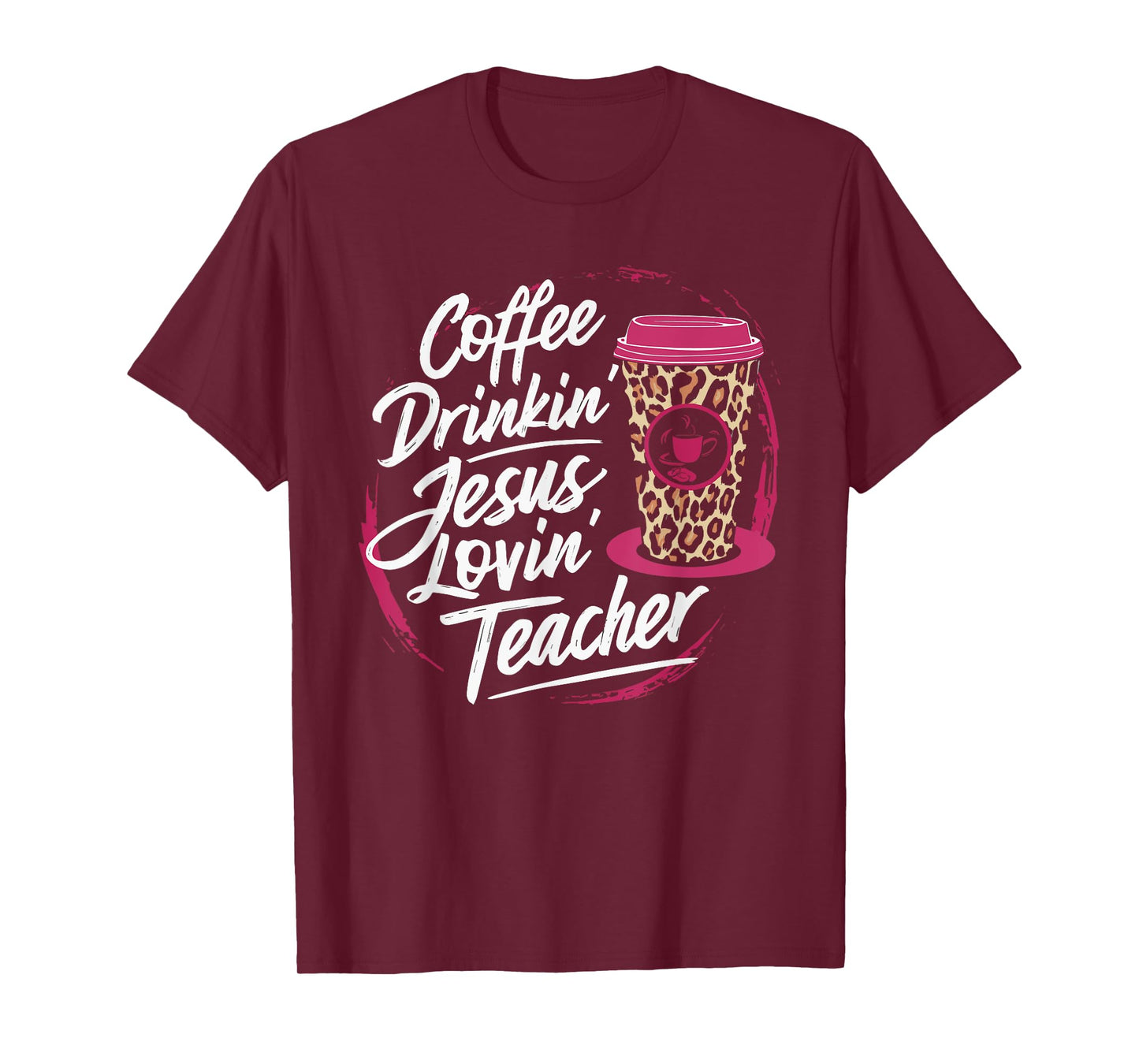 Coffee Drinkin' Jesus Lovin' Teacher T-Shirt for Men Women