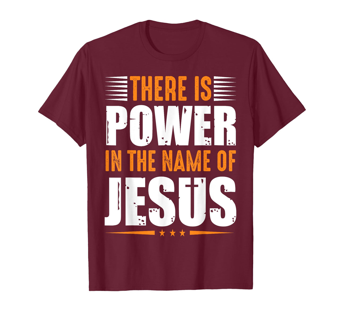 There Is Power In The Name Of Jesus T-Shirt