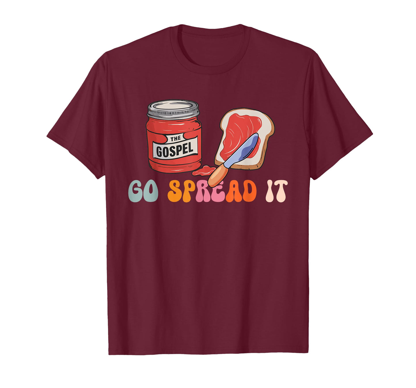 Go Spread It The Gospel T-Shirt