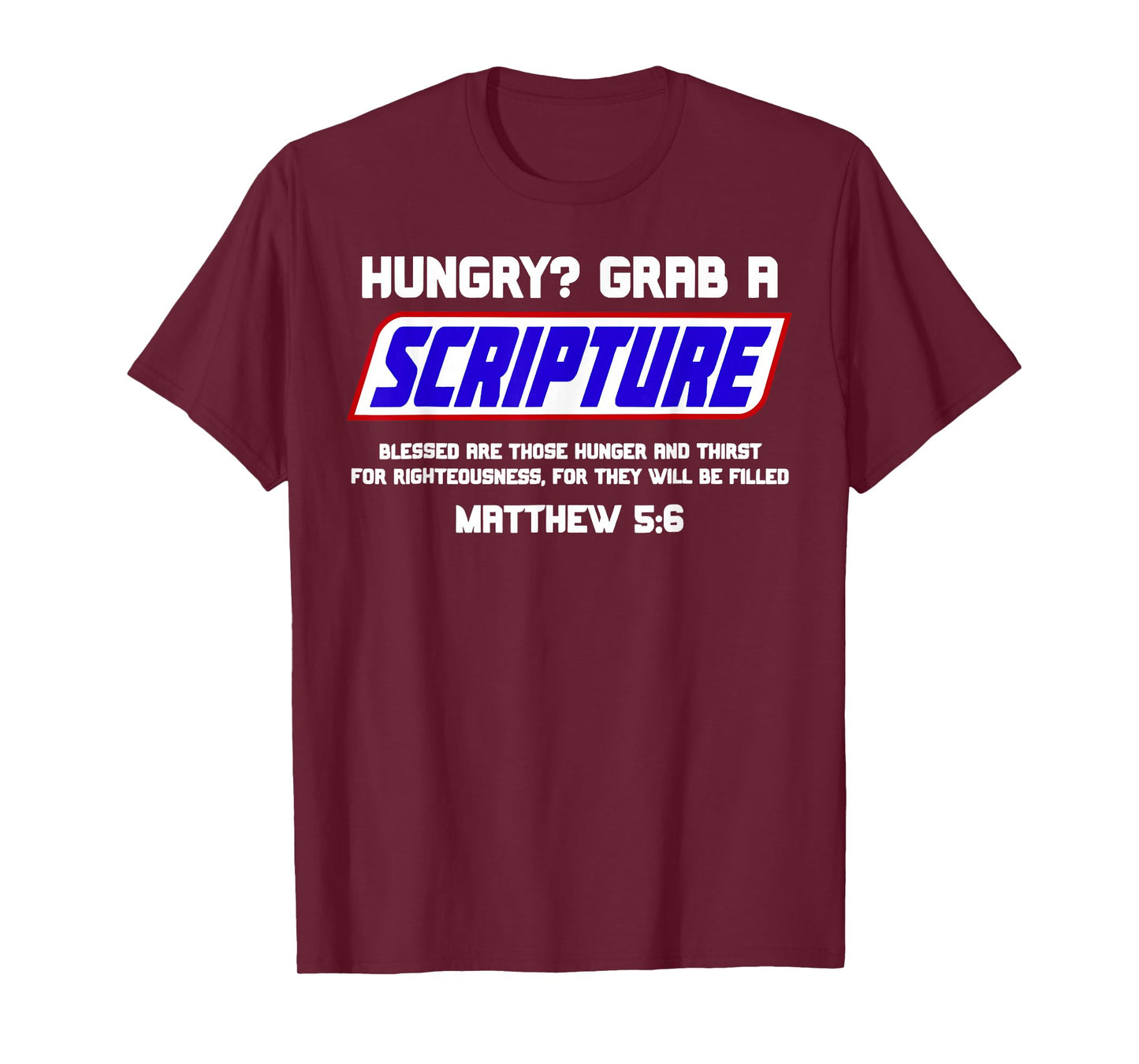 Hungry Grab A Scripture T-Shirt