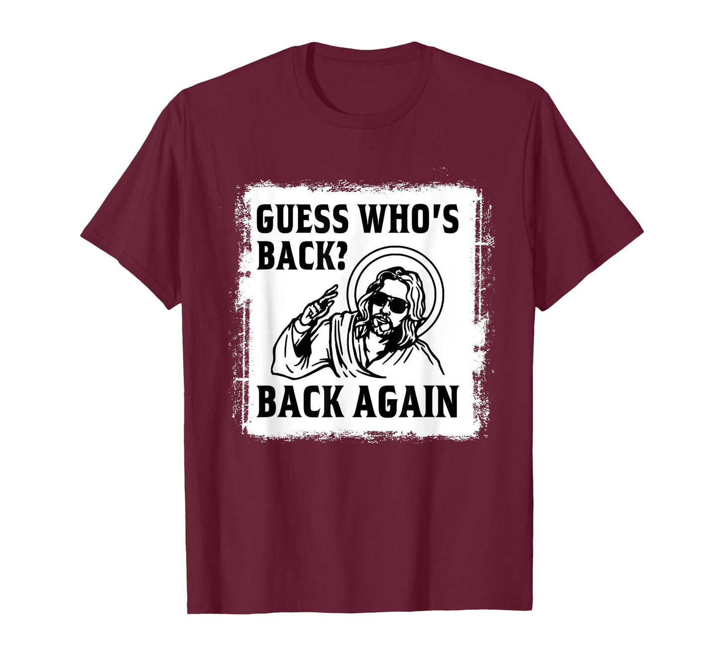 Guess Who's Back? Back Again Easter Day Jesus Christian T-Shirt